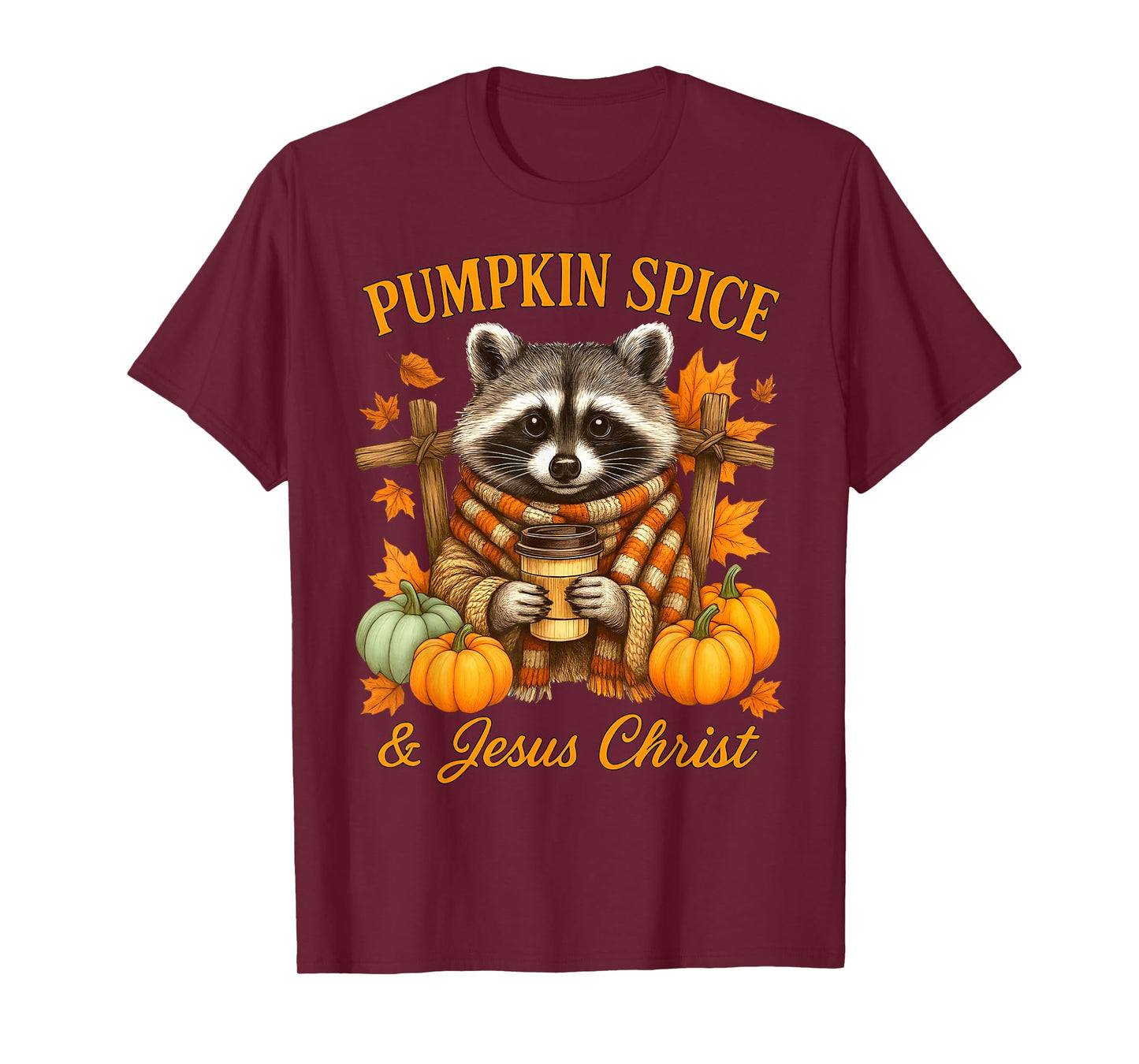 Pumpkin Spice & Jesus Christ Cute Fall Christian Raccoon T-Shirt