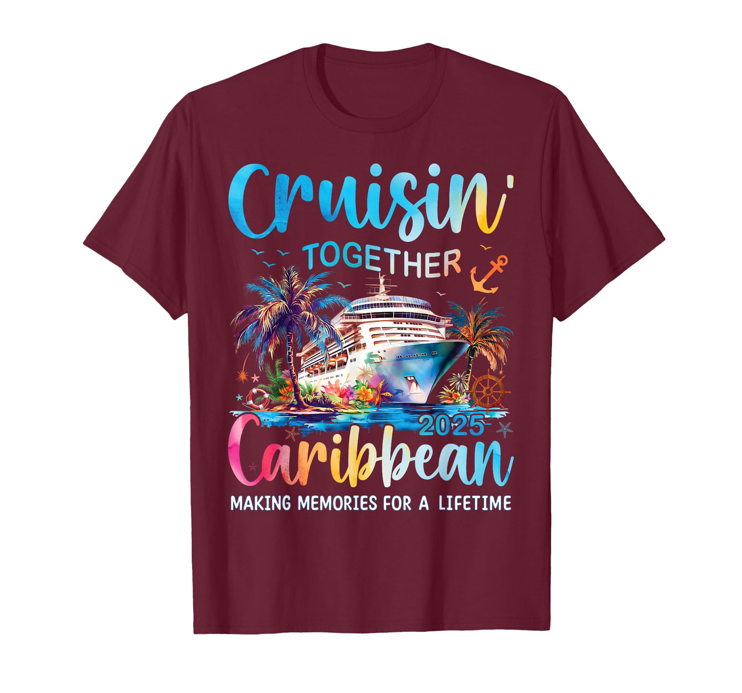 Caribbean Cruise Family Vacation 2025 Cruisin’ Together T-Shirt