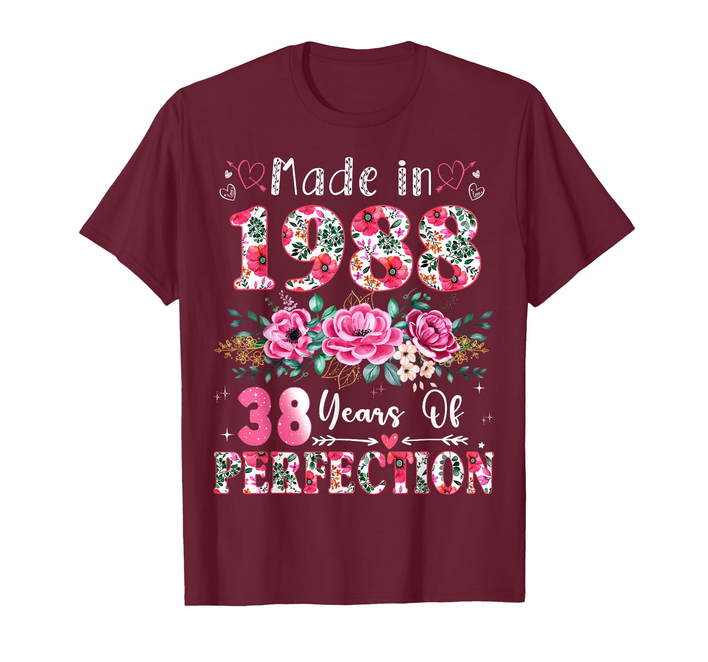 38 Year Old Made in 1988 Floral 38th Birthday Women T-Shirt