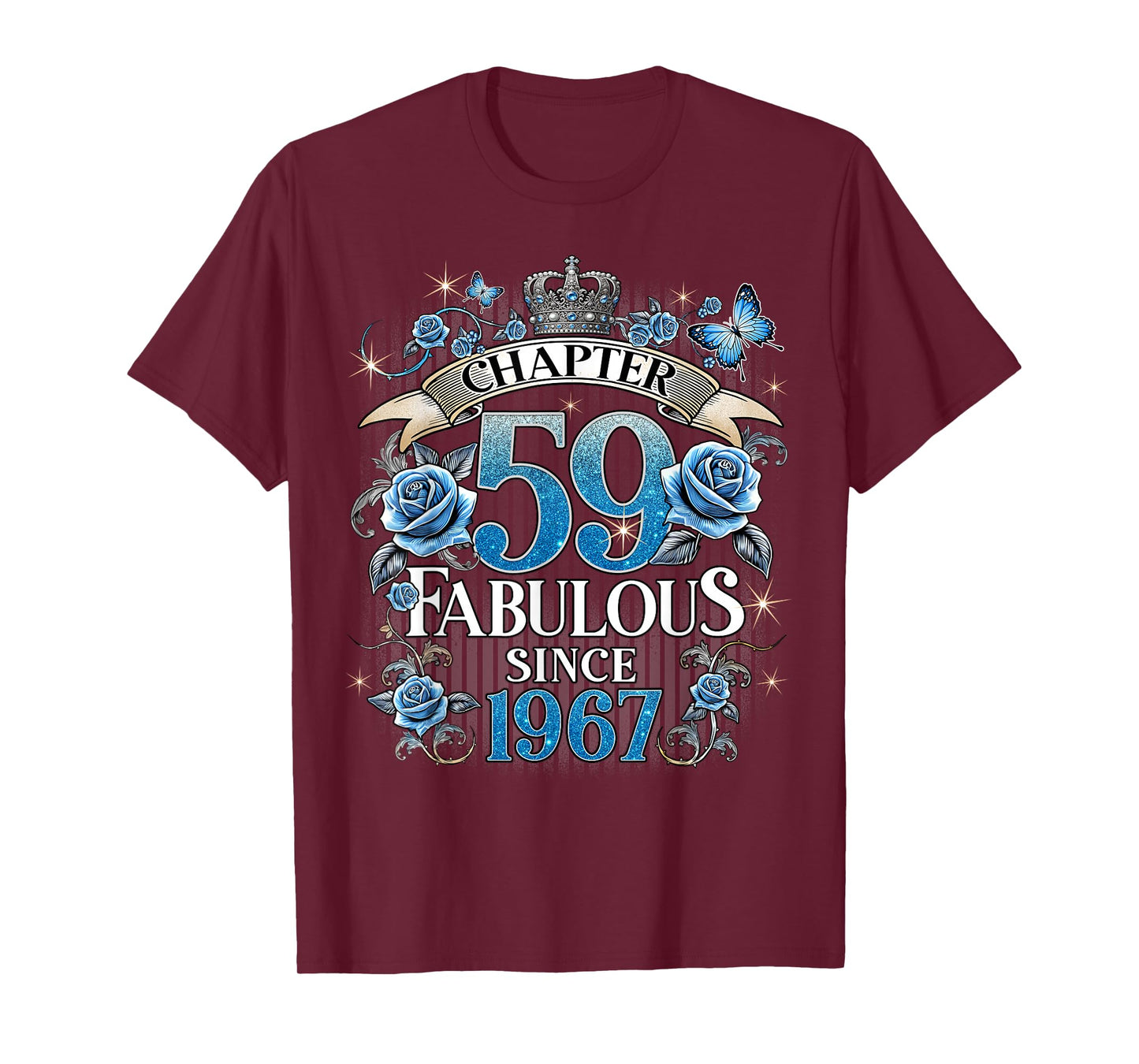Chapter 59 Fabulous Since 1967 Roses 59th Birthday Women T-Shirt