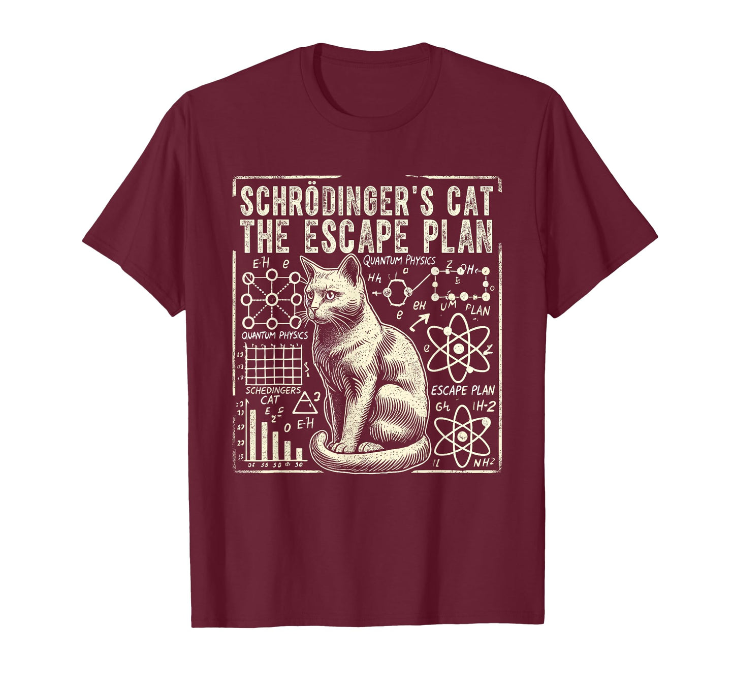 Schrodingers Cat Escape Plan, Funny Quantum Physics Science T-Shirt