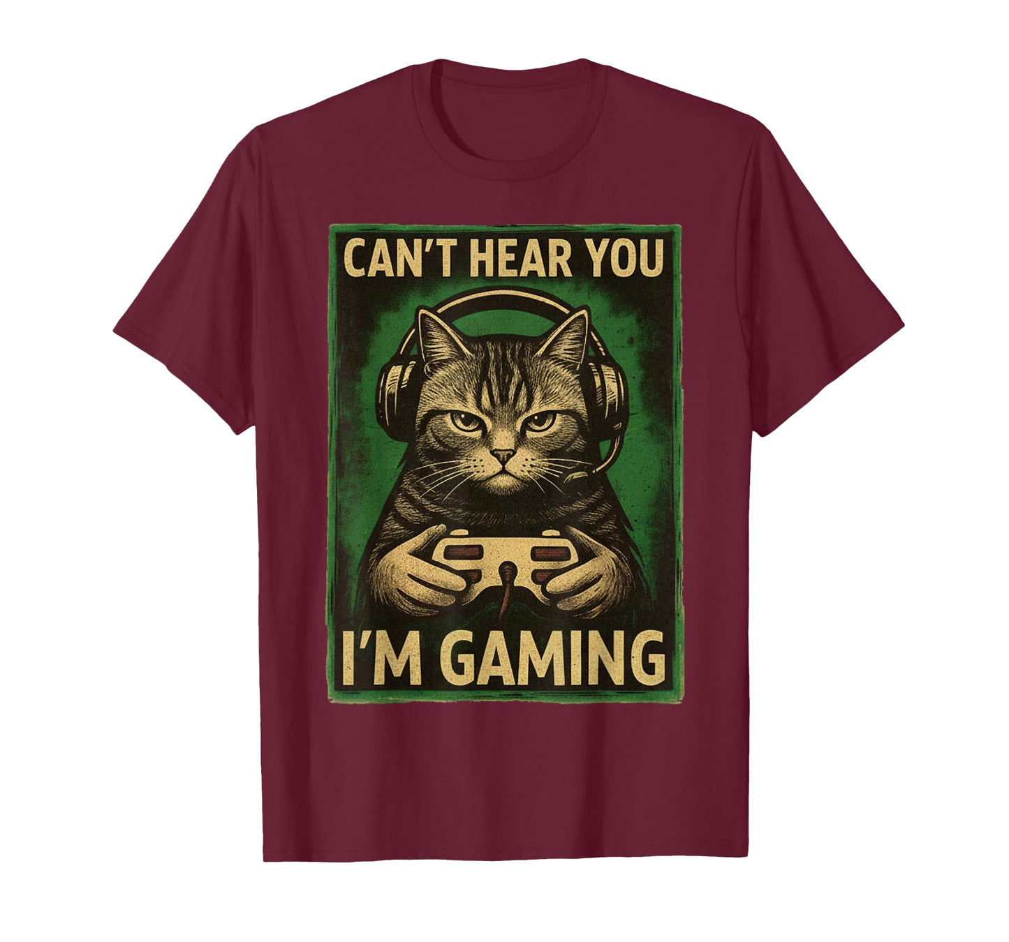 Can't Hear You I'm Gaming Funny Gamer Cat Playing Video Game T-Shirt