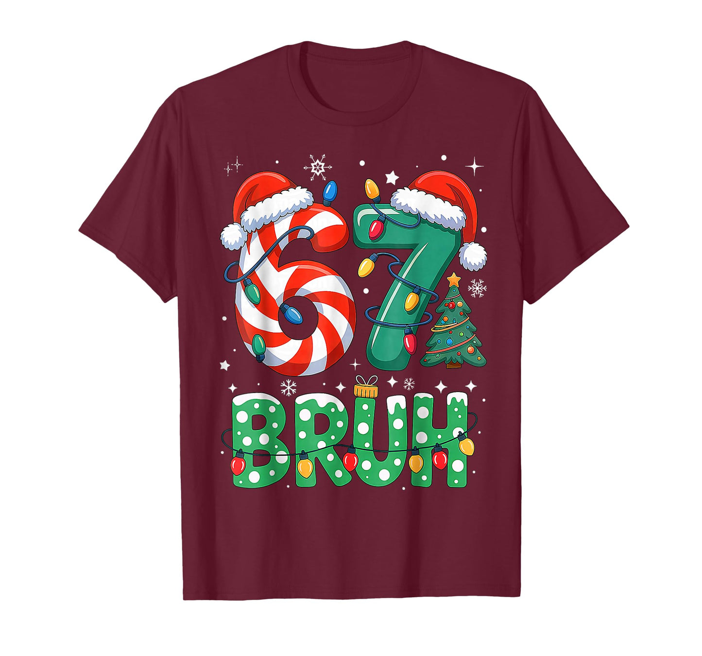 67 Six Seven Bruh Funny Christmas 6 7 Meme Men Women Kids T-Shirt