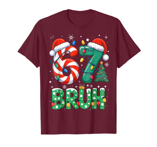 67 Six Seven Bruh Funny Christmas 6 7 Meme Men Women Kids T-Shirt