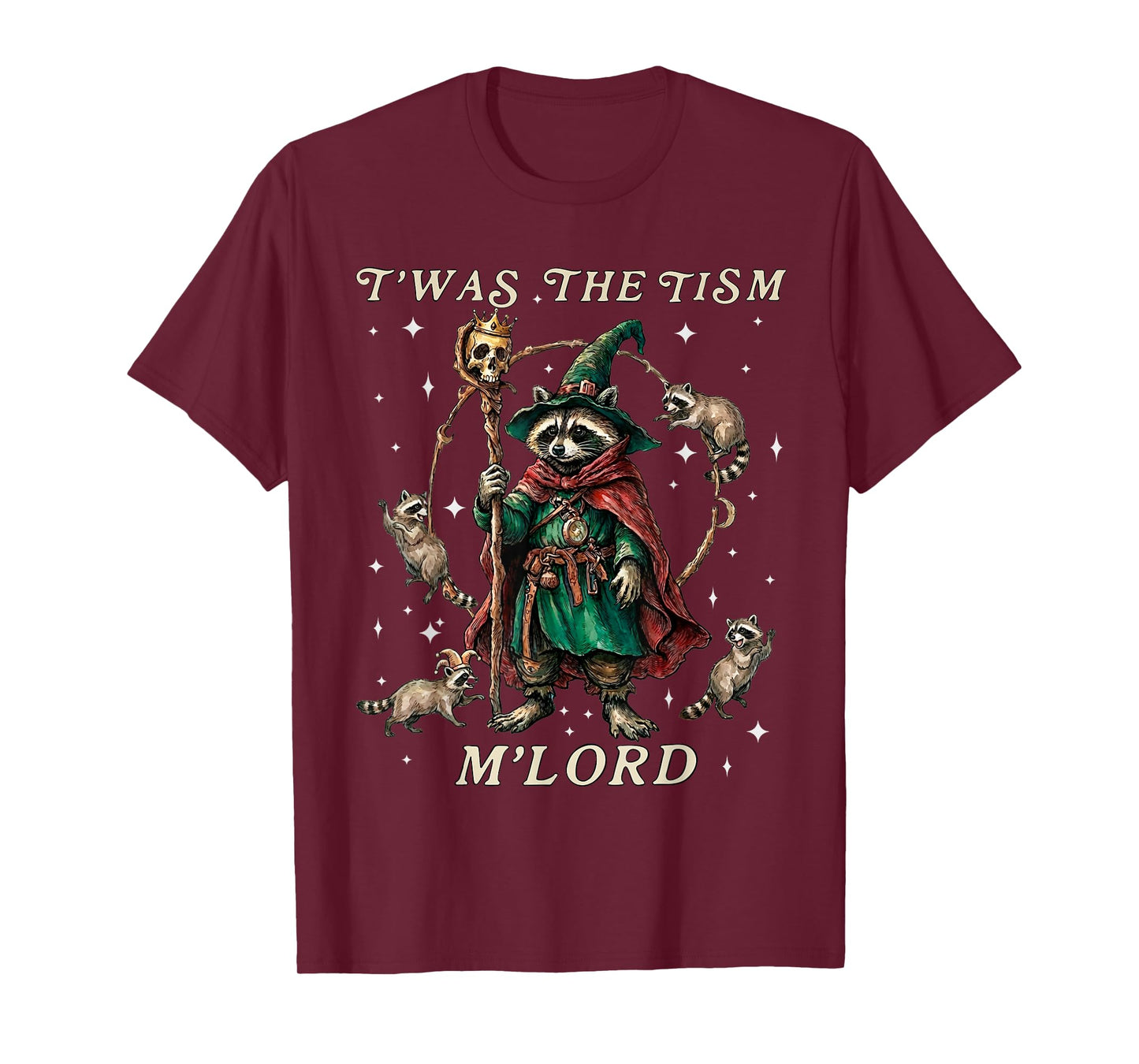 T'was The Tism M'Lord Funny Wizard Racoon Witch Autism T-Shirt