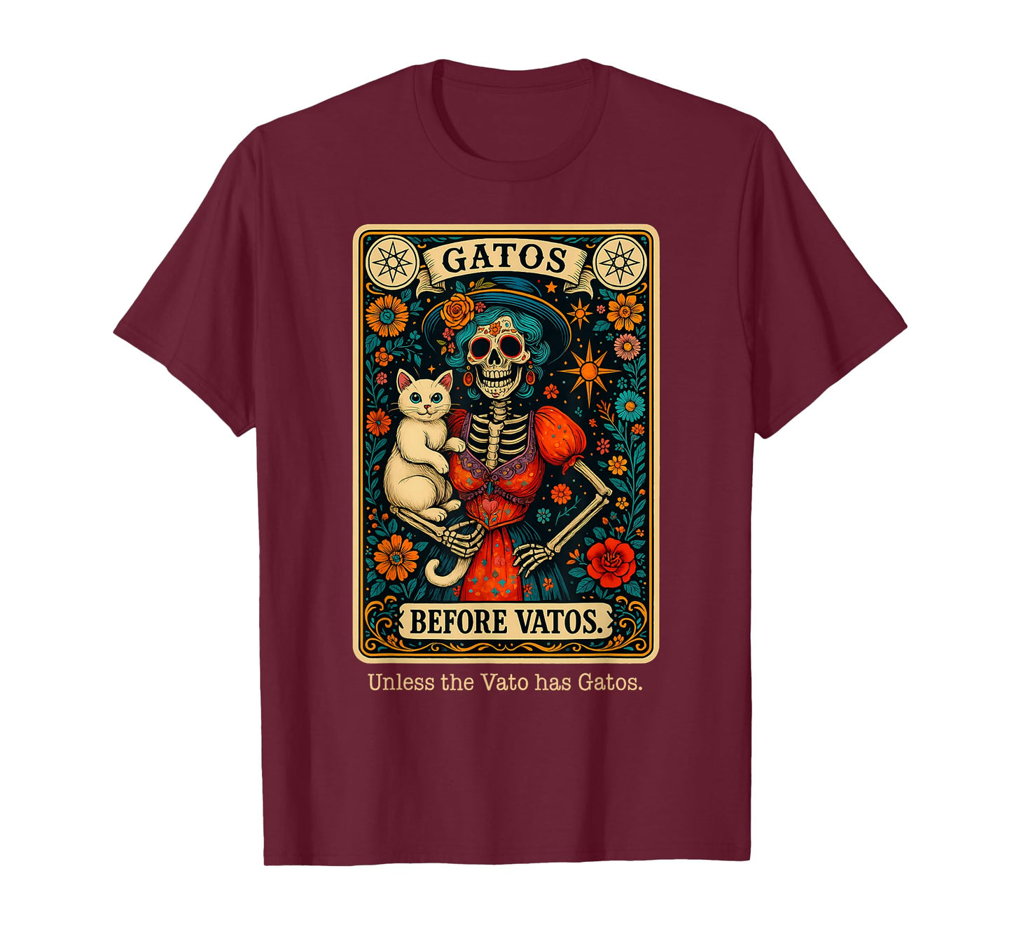 Gatos Before Vatos Unless The Vato Has Gatos Tarot Card T-Shirt