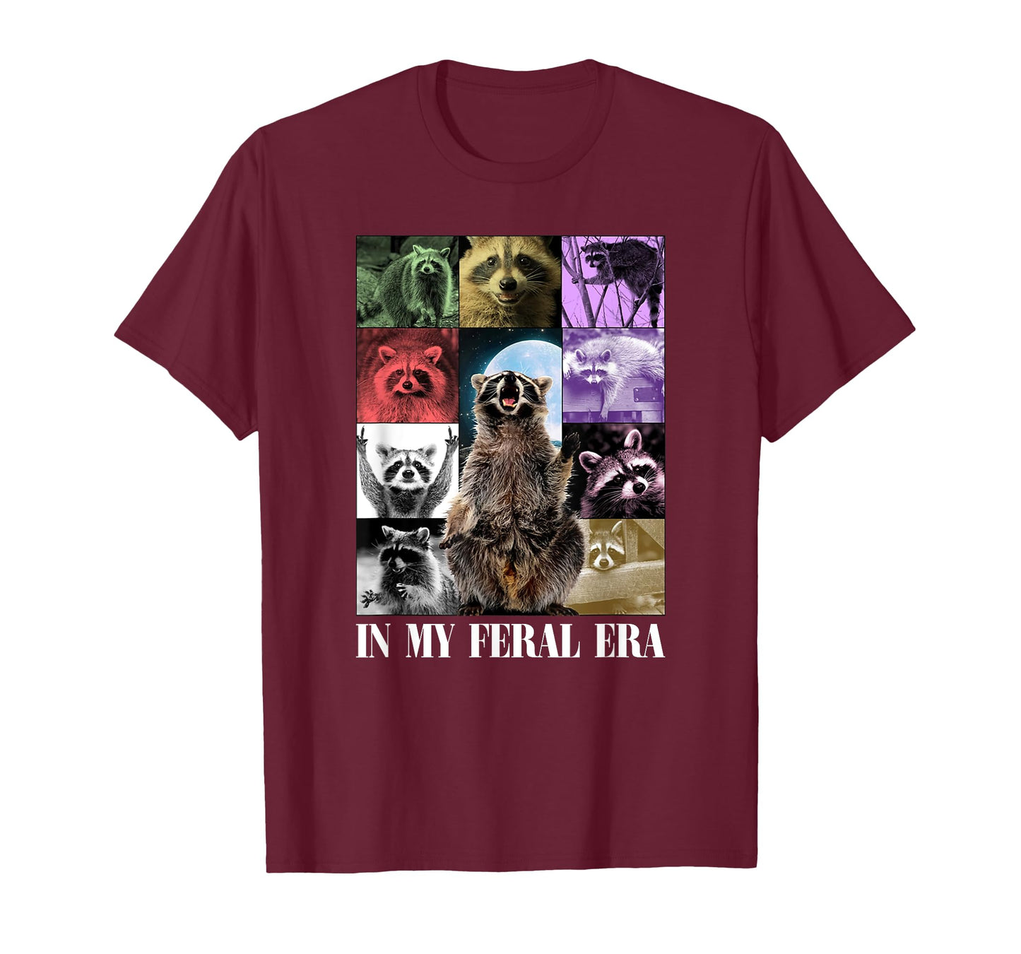 In My Feral Era, Awesome Raccoon, Funny Raccoon, Cringy Meme T-Shirt