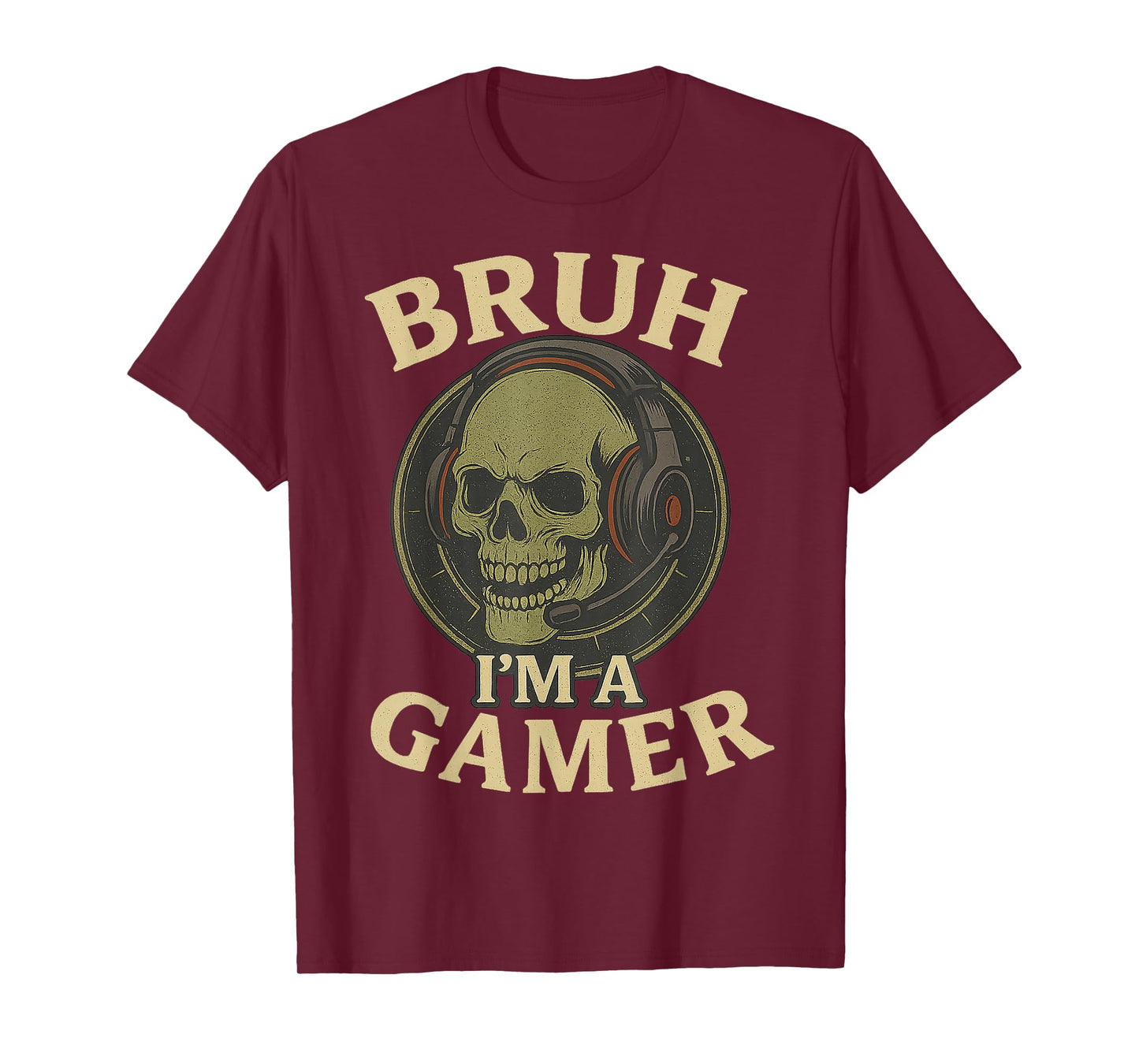 Bruh I'm a Gamer Skull Funny Meme Gifts Halloween Costume T-Shirt