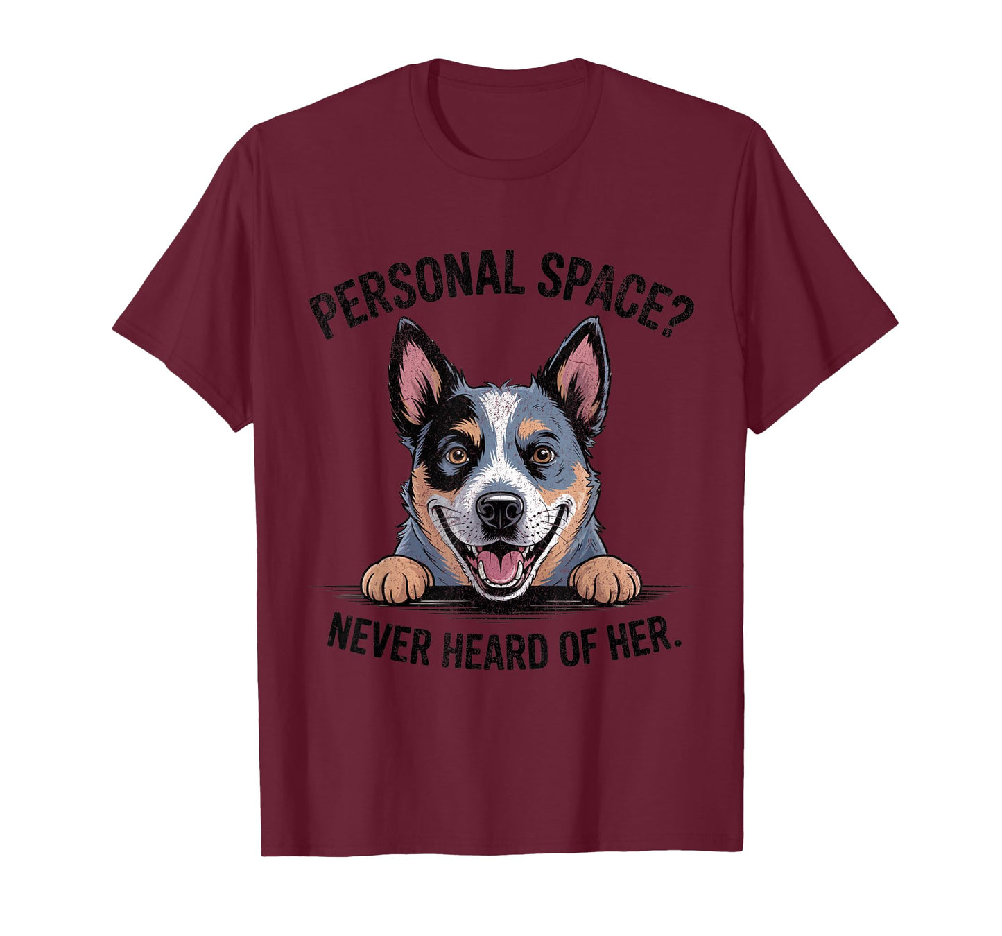 Womens Mom Funny Personal Space Blue Heeler Dog Lover Humor T-Shirt