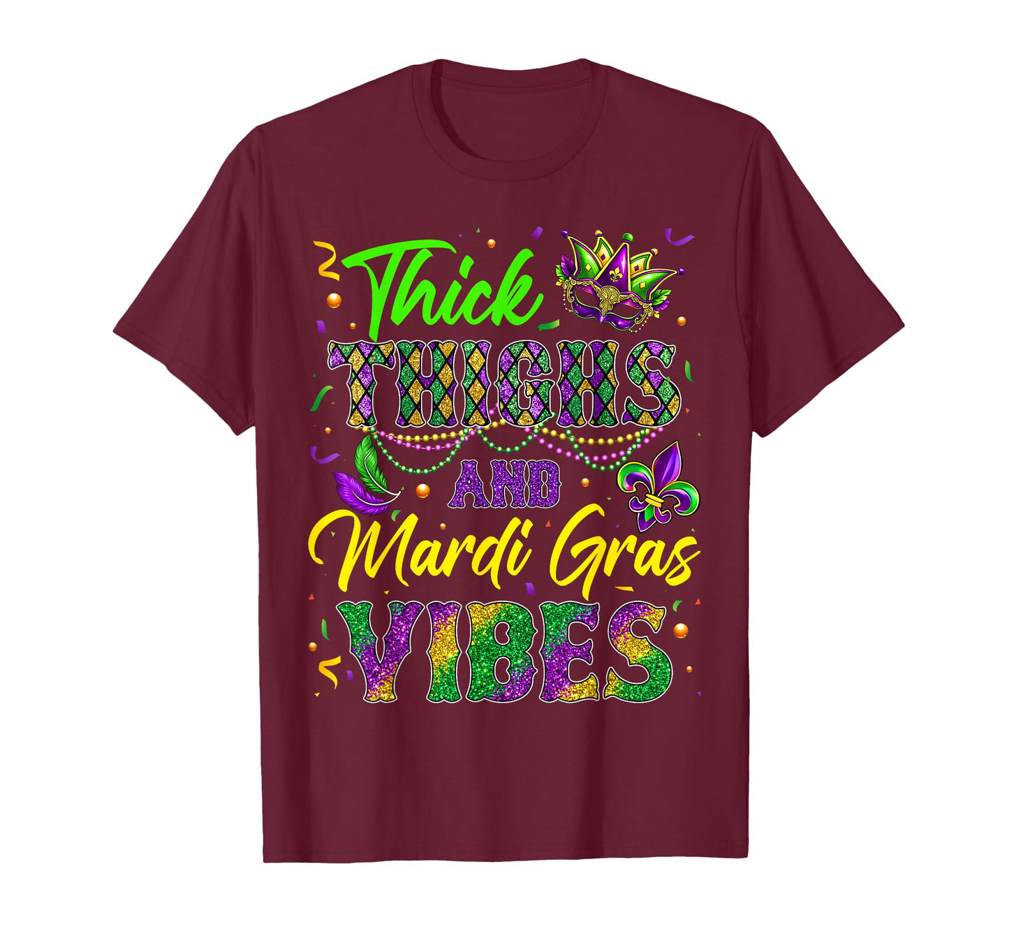 Thick Thighs and Mardi Gras Vibes Mask Beads Men Women Kid T-Shirt