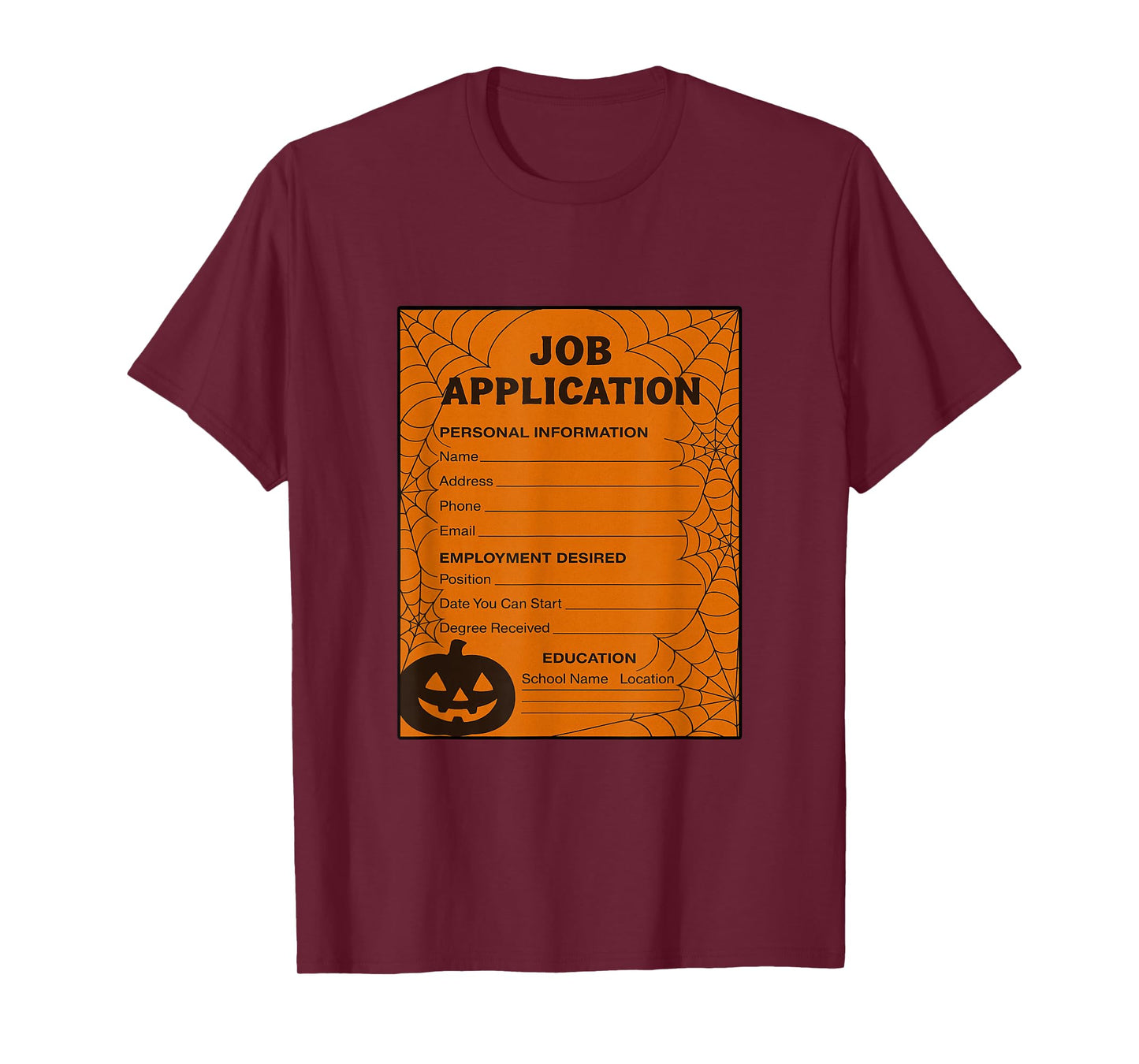 Funny Spooky Job Application Halloween Costume Idea T-Shirt