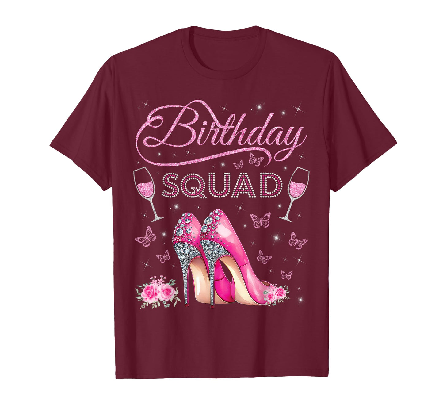 Birthday Squad High Heels Butterflies Diva Squad Bday Crew T-Shirt
