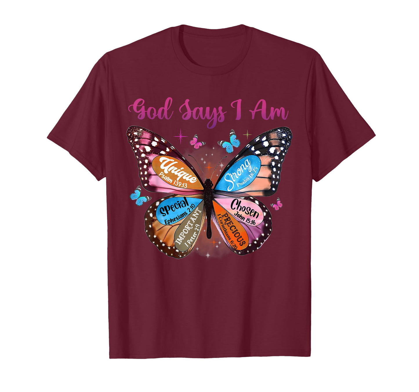 Butterfly Christian Bible Verse Women Girls God Says I Am T-Shirt