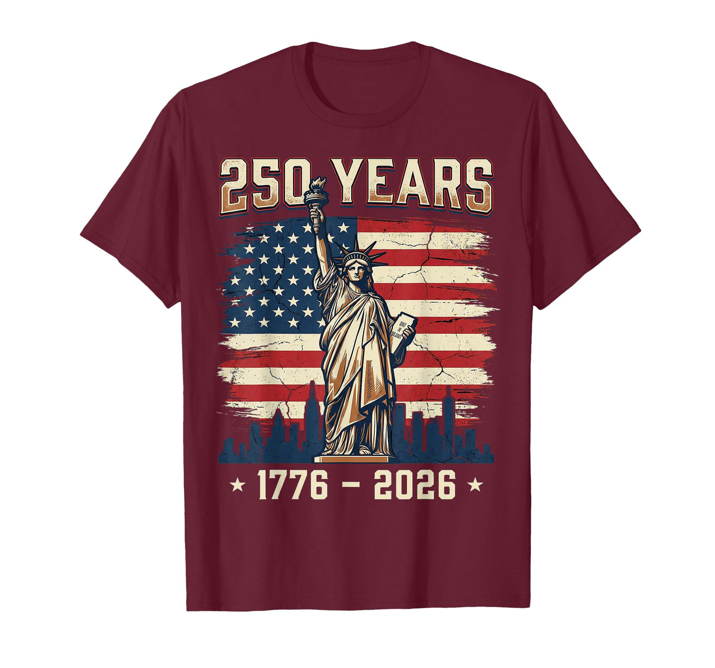 250 Years America Anniversary 250th Independence Day Freedom T-Shirt