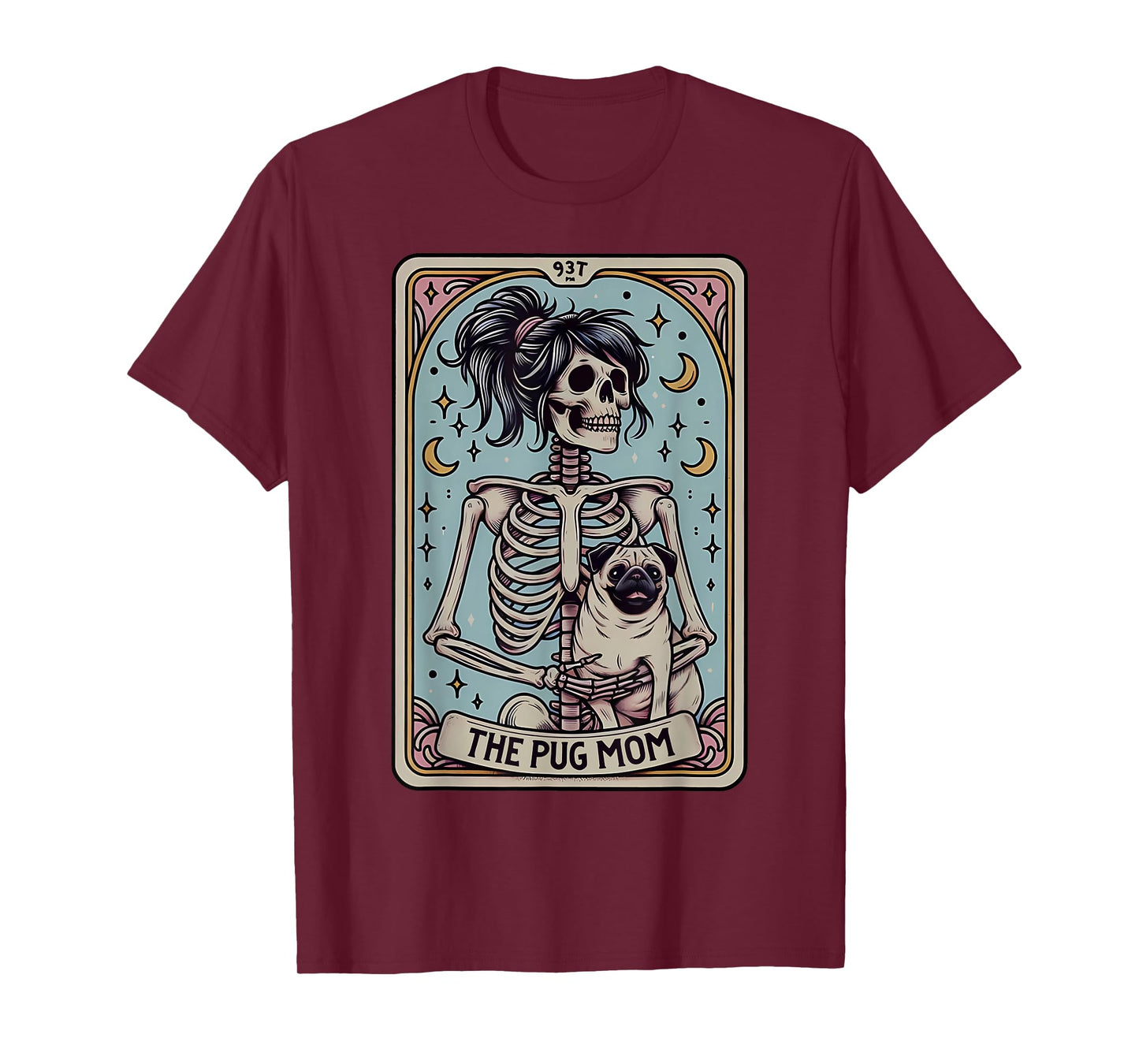 Funny Skeleton Halloween Pug Mom Tarot Card Witchy Vibes T-Shirt
