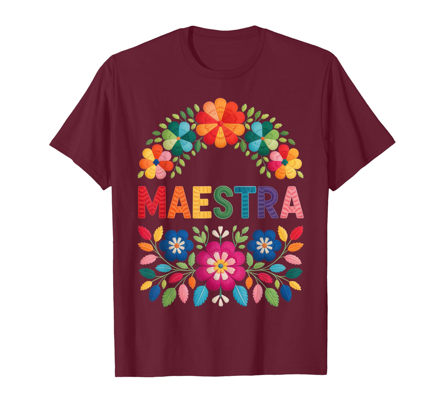 Maestra Floral Teacher Mexican Vibe Spring Fashion T-Shirt