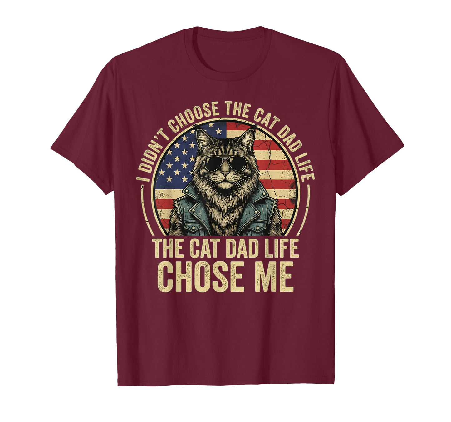 Mens I Didn't Choose The Cat Dad Life The Cat Life Chose Me T-Shirt
