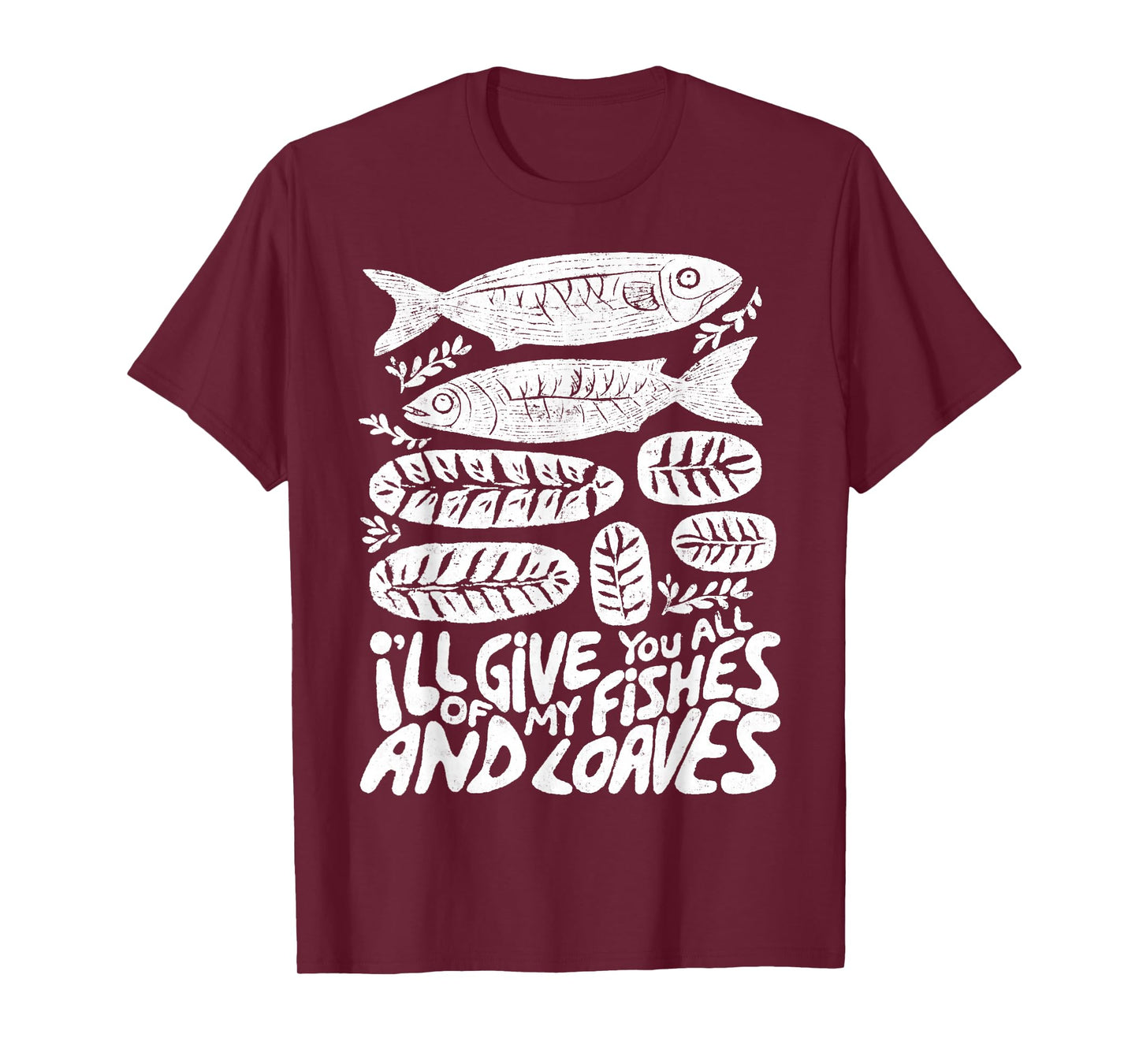 Christian 2 Fishes 5 Breads 5000 Against T-Shirt