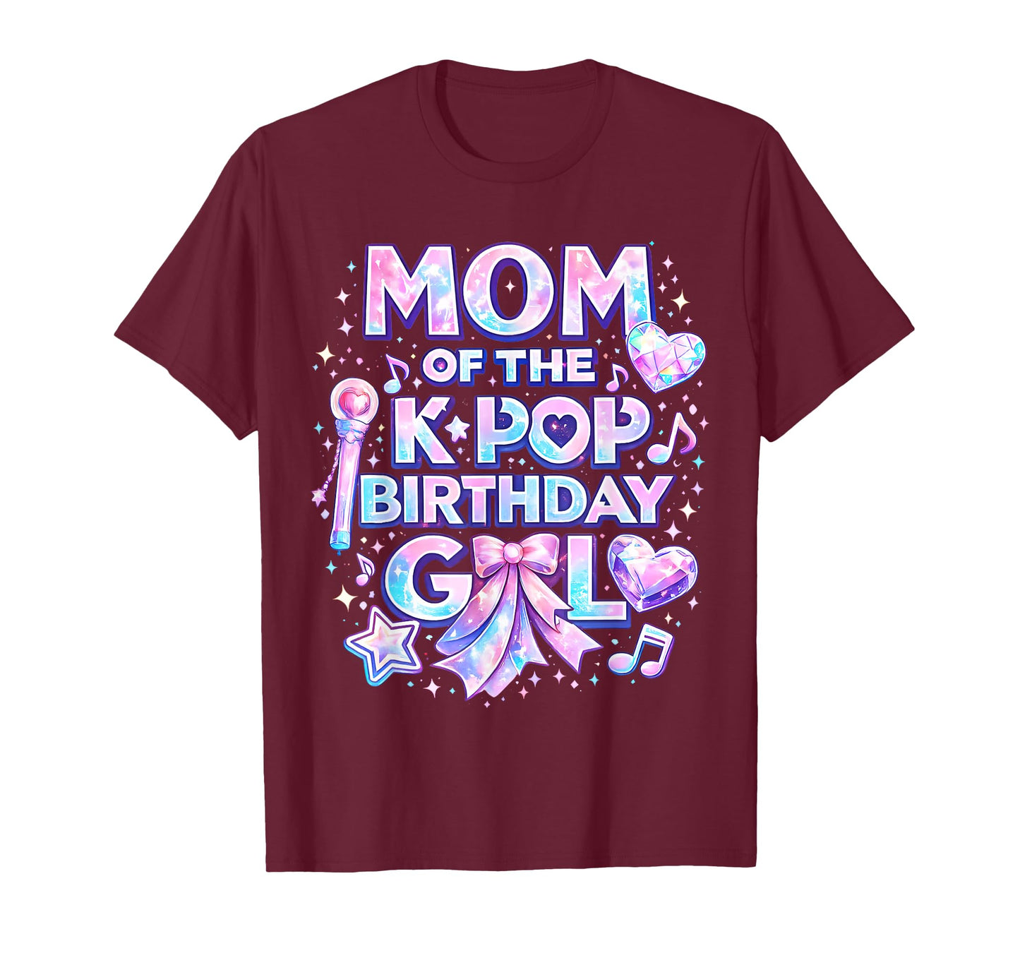 Mom of The K-Pop Birthday Girls Korean Music Music Lovers T-Shirt