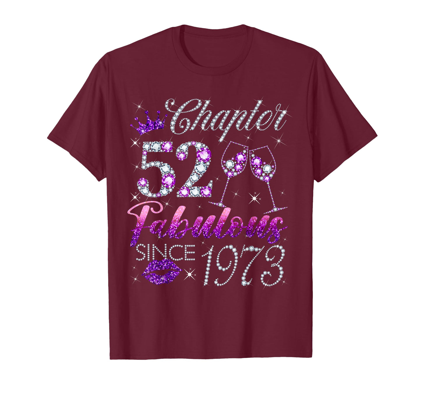 Chapter 52 Fabulous Since 1973 52 Years Old Women Lady T-Shirt