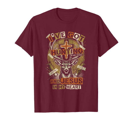 Hunting in My Veins Jesus in Heart Christian Deer Hunter T-Shirt