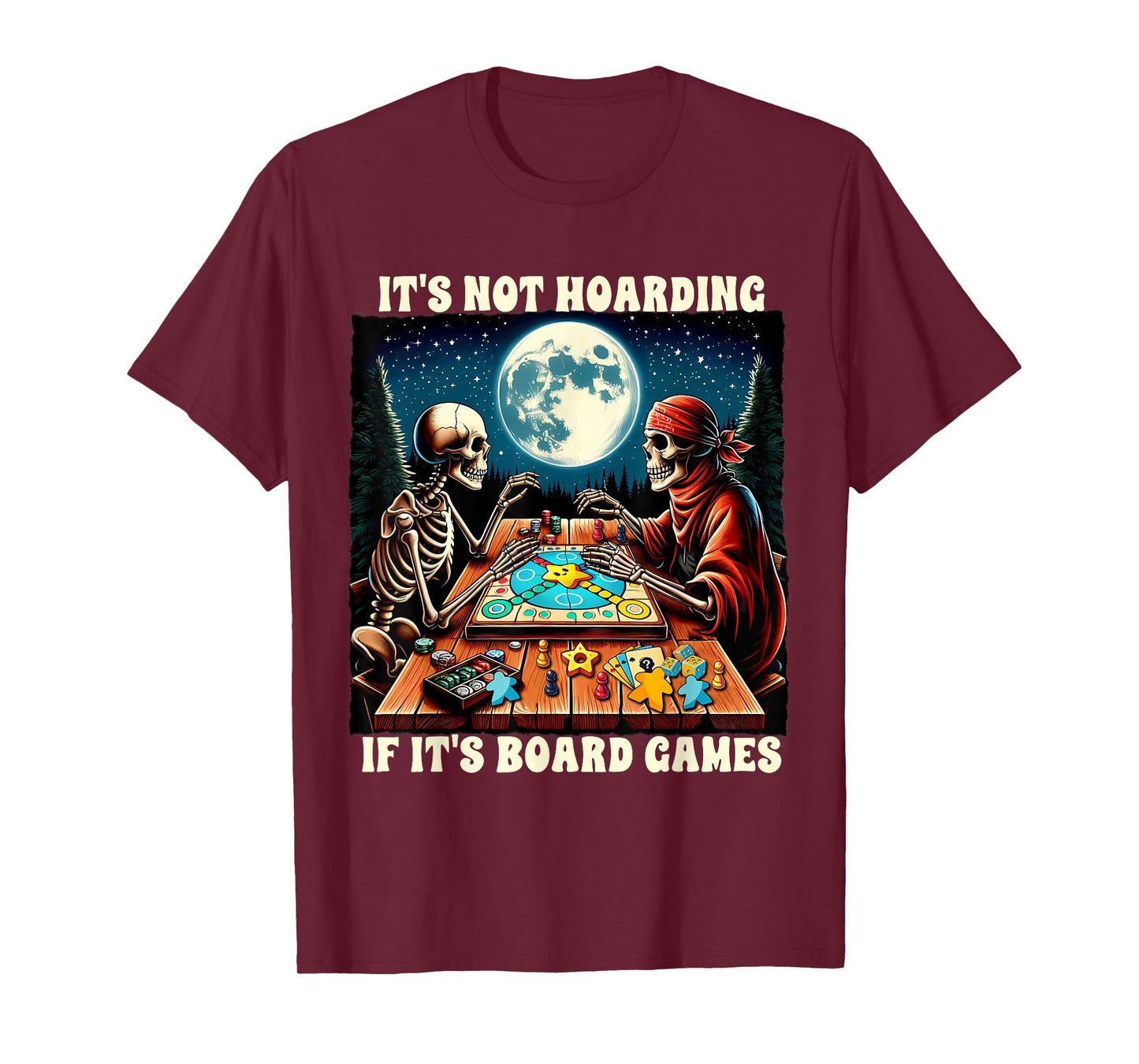Game Night Board Game It's Not Hoarding If It's Board Games T-Shirt