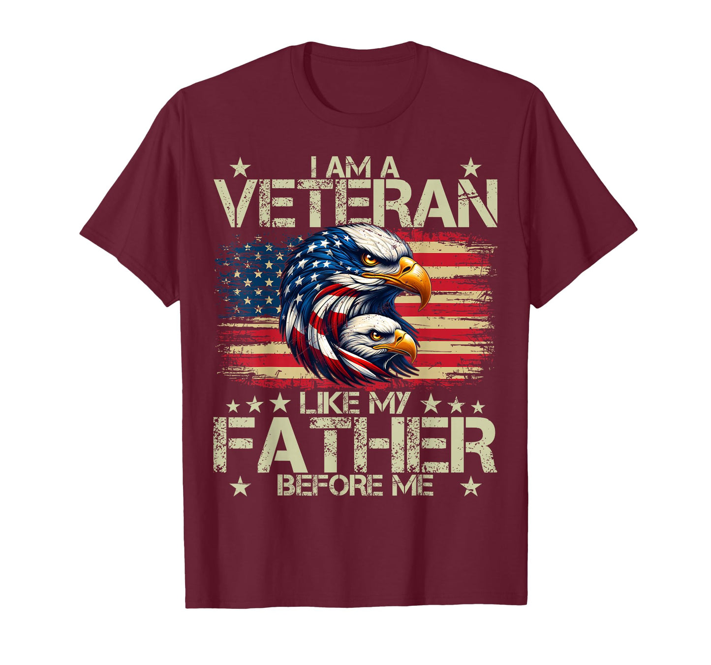 I Am A Veteran Like My Father Before Me T-Shirt