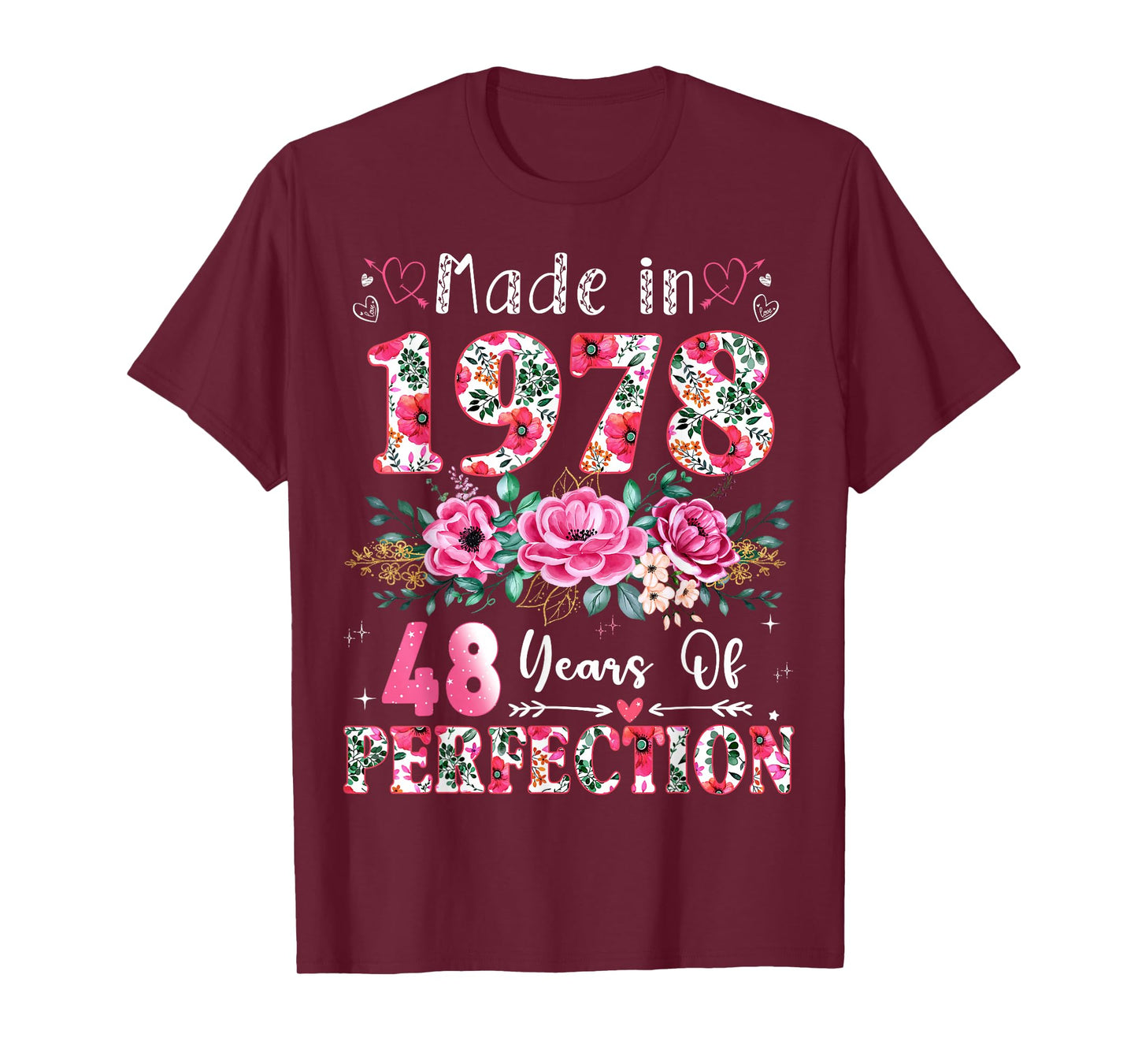 48 Year Old Made in 1978 Floral 48th Birthday Women T-Shirt