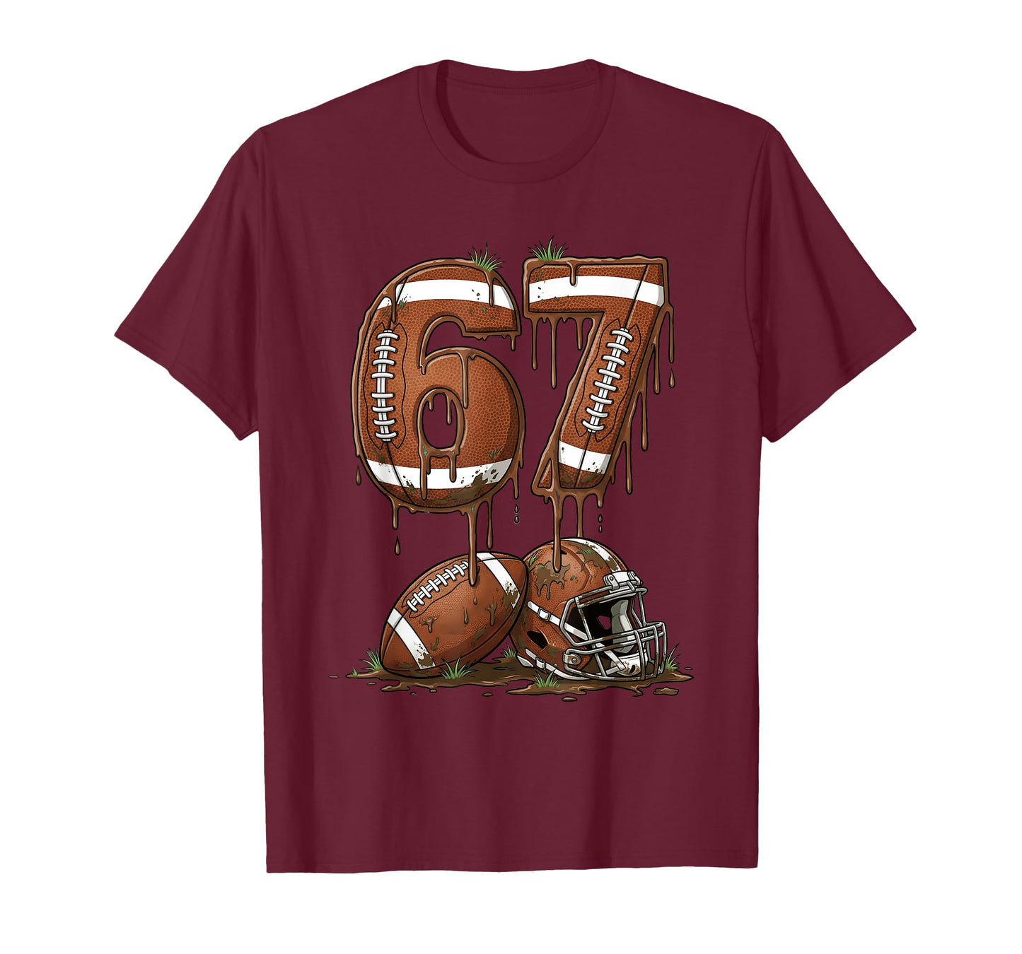 Football 67 Six Seven Meme Funny 6-7 Drip American Football T-Shirt