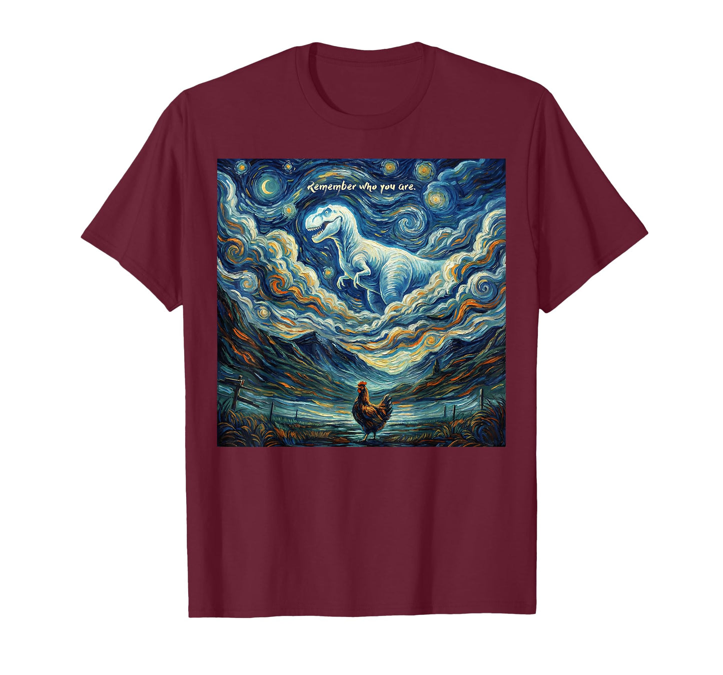 Remember Who You are Funny Evolution Joke Dinosaur Chicken T-Shirt