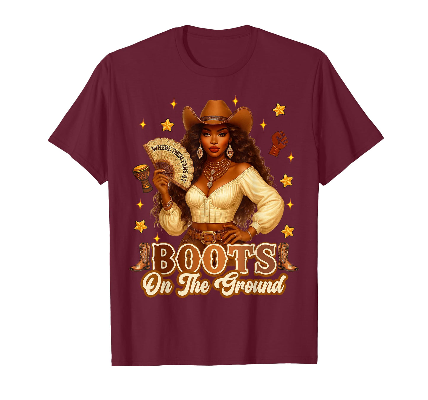 Boots On The Ground Black History Cowgirl Where Them Fans At T-Shirt