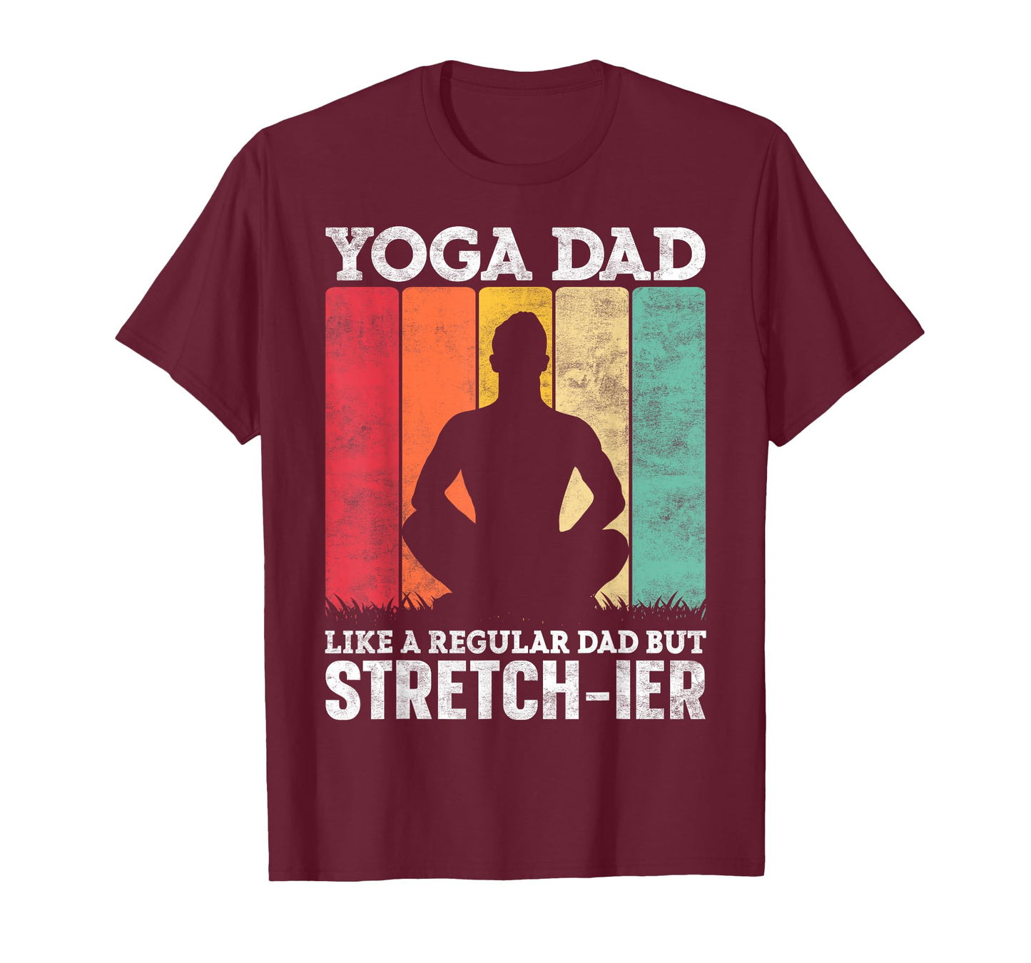 Mens Yoga Dad Like a Regular Dad but Stretch-ier Yoga Instructor T-Shirt