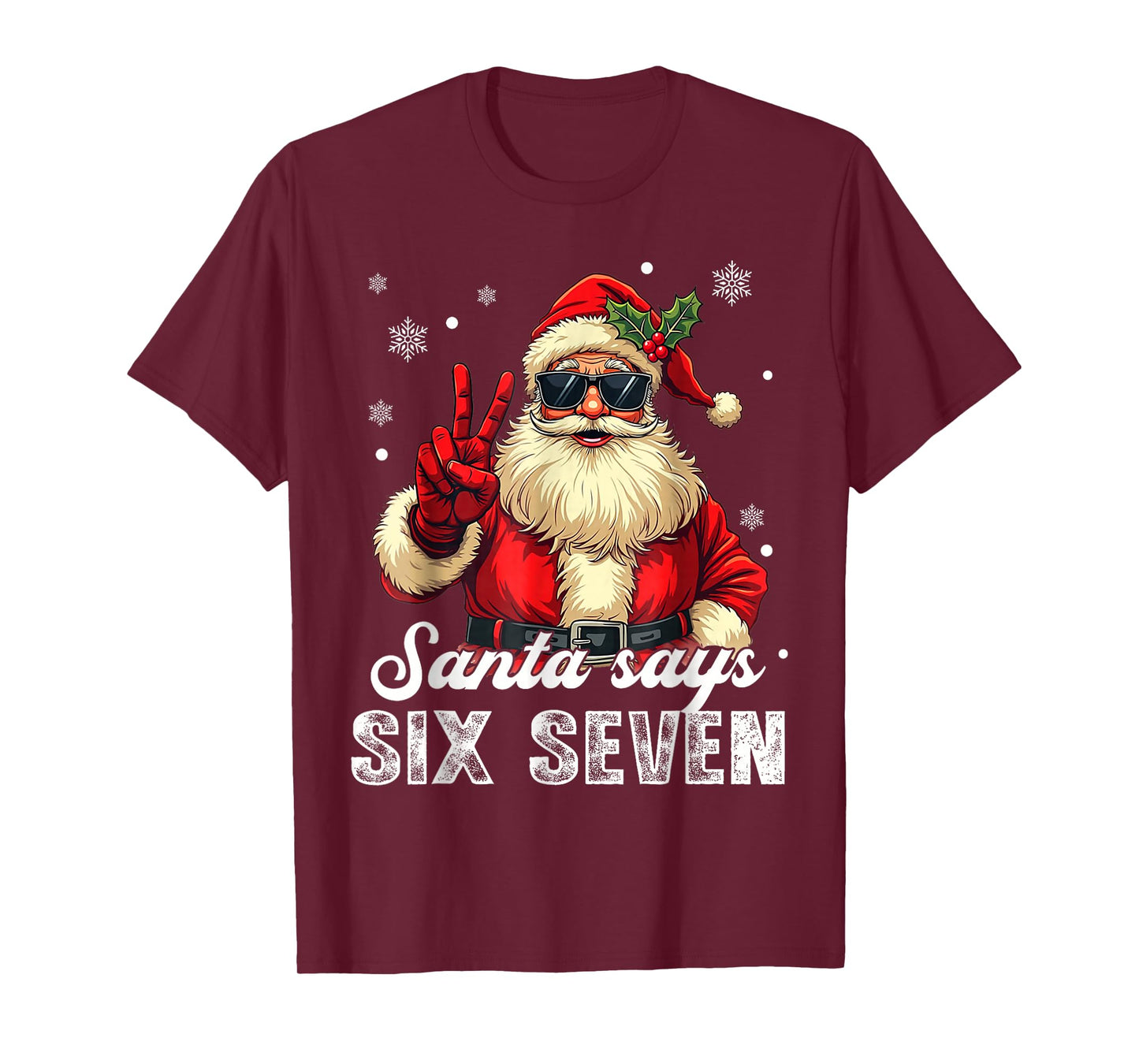 Funny Santa Says Six Seven Christmas 67 Meme Xmas Boys Girls T-Shirt