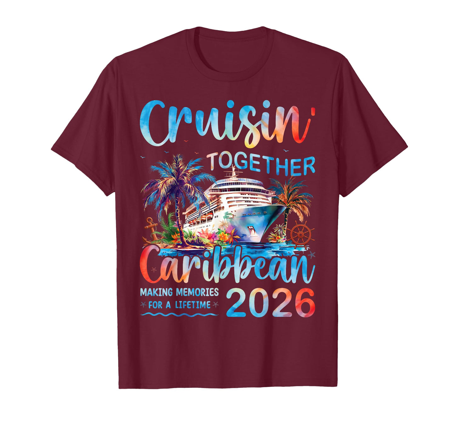 Caribbean Cruise 2026 Family Vacation Cruisin’ Together T-Shirt