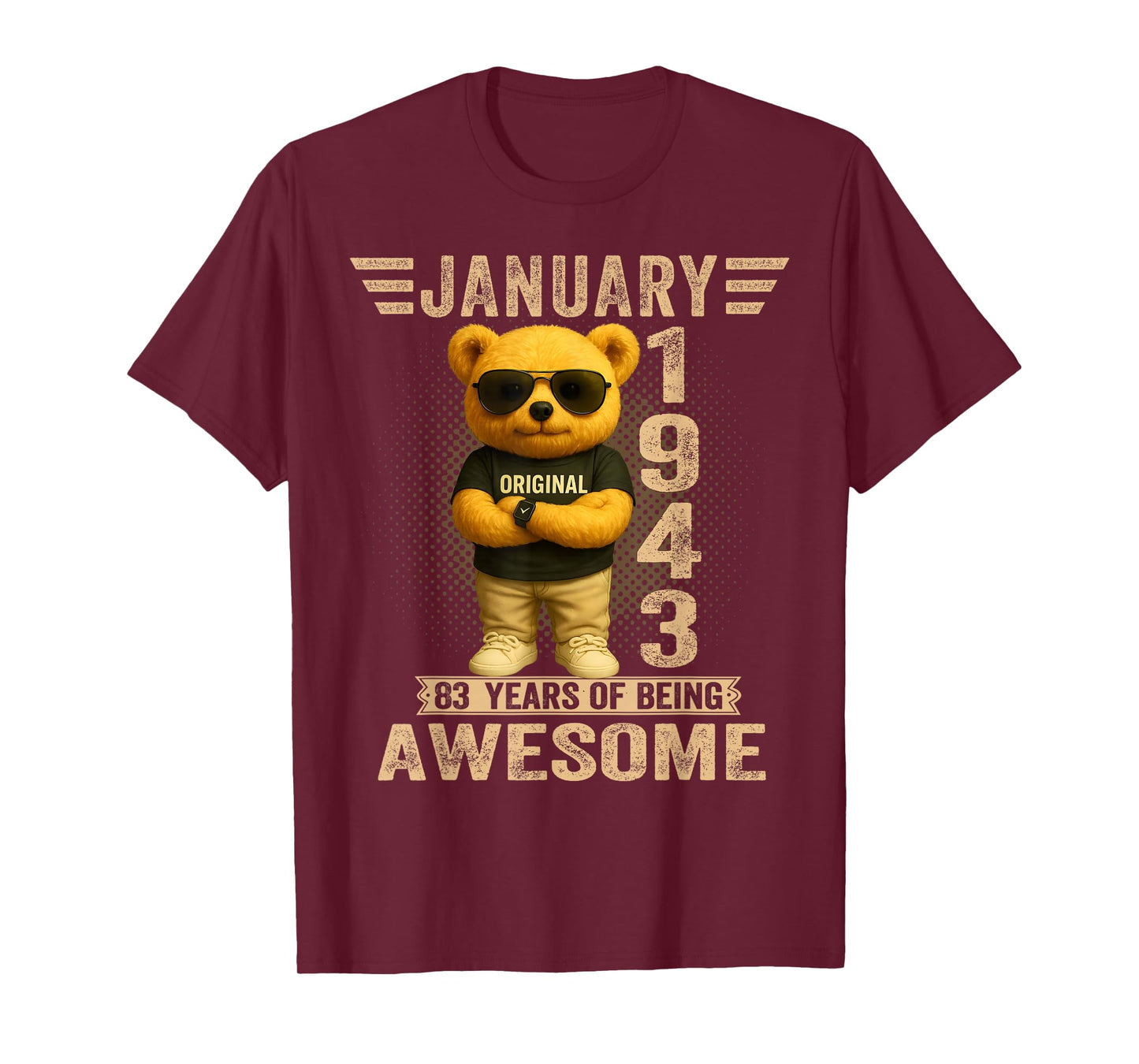 83 Year Old January 1943 Teddy Bear 83rd Birthday Men Women T-Shirt