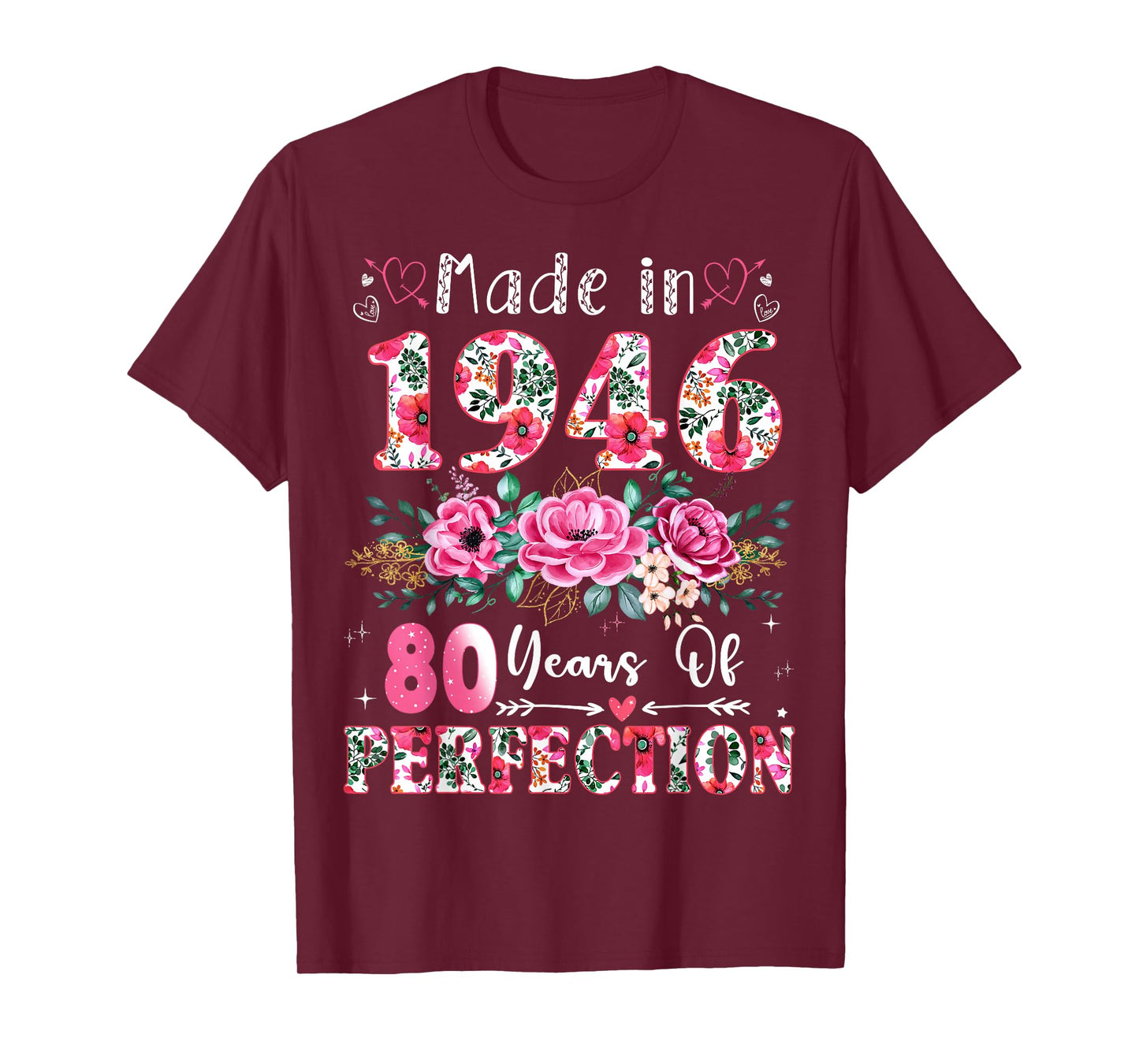 80 Year Old Made in 1946 Floral 80th Birthday Women T-Shirt