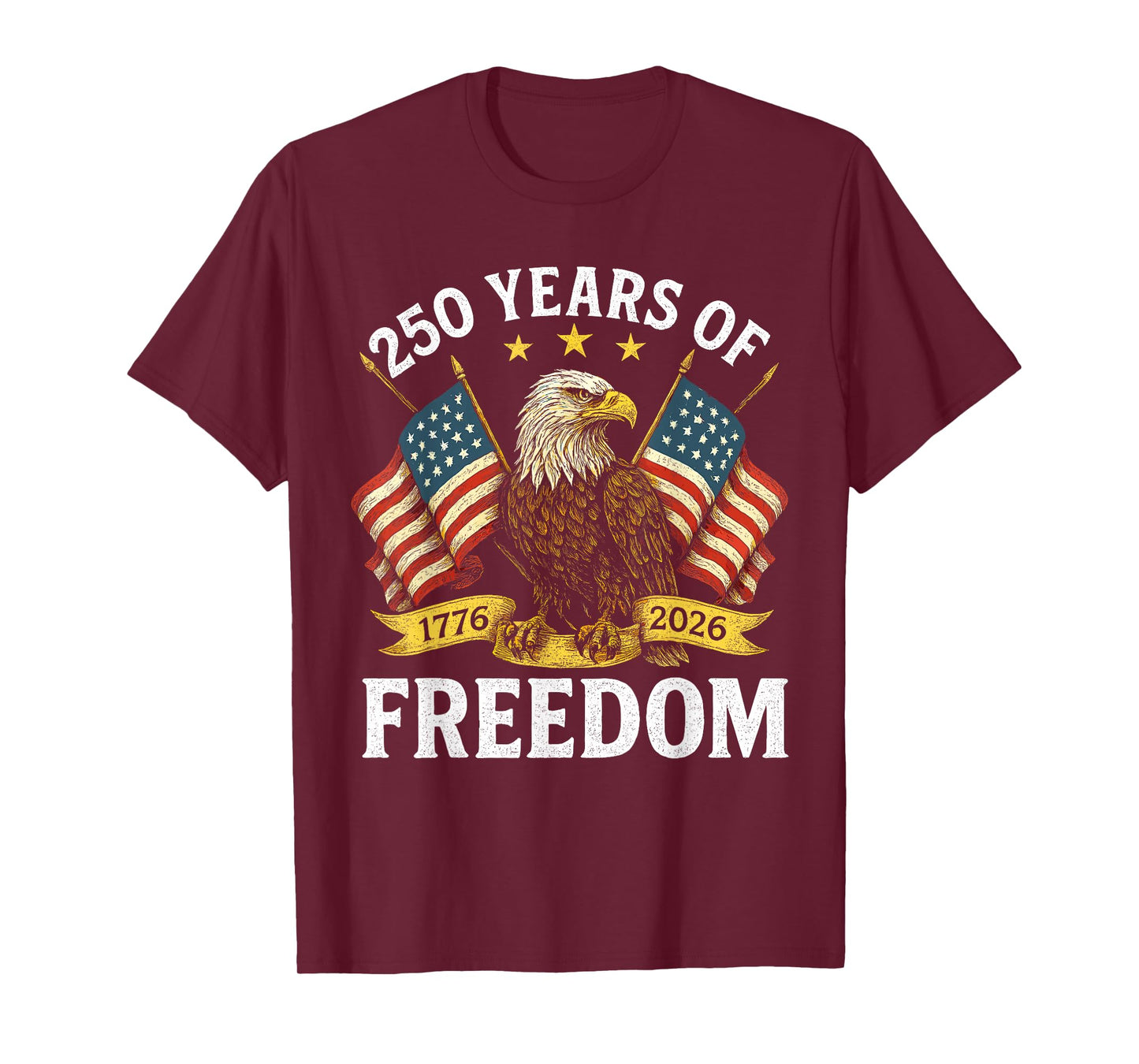 250 Years of Freedom 1776 2026 Bald Eagle 250th Birthday T-Shirt