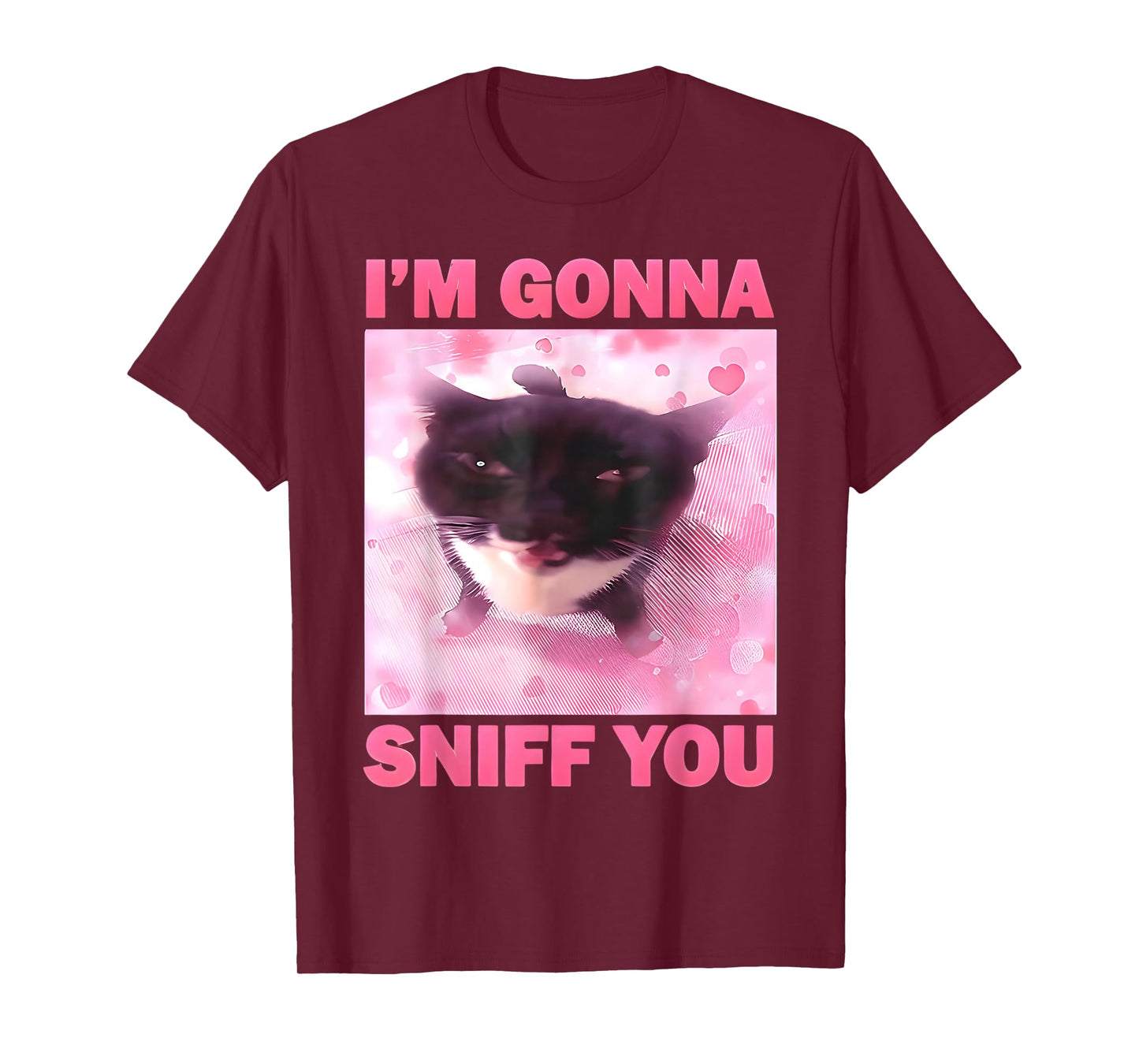 I'm Gonna Sniff You Funny Brainrot Cats Meme for Women Men T-Shirt