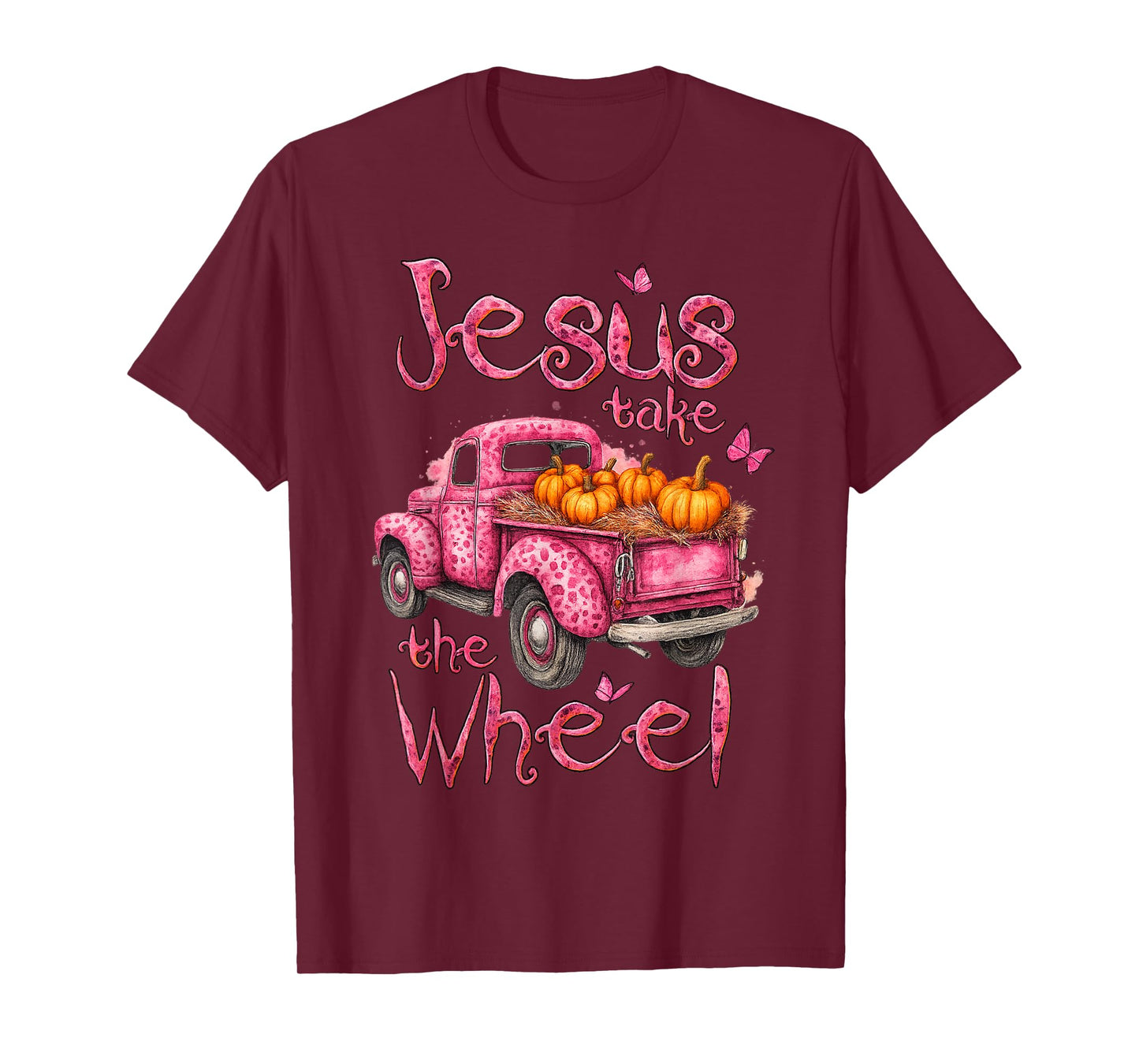 Jesus Take The Wheel Pumpkin Pink Leopard Truck Butterfly T-Shirt