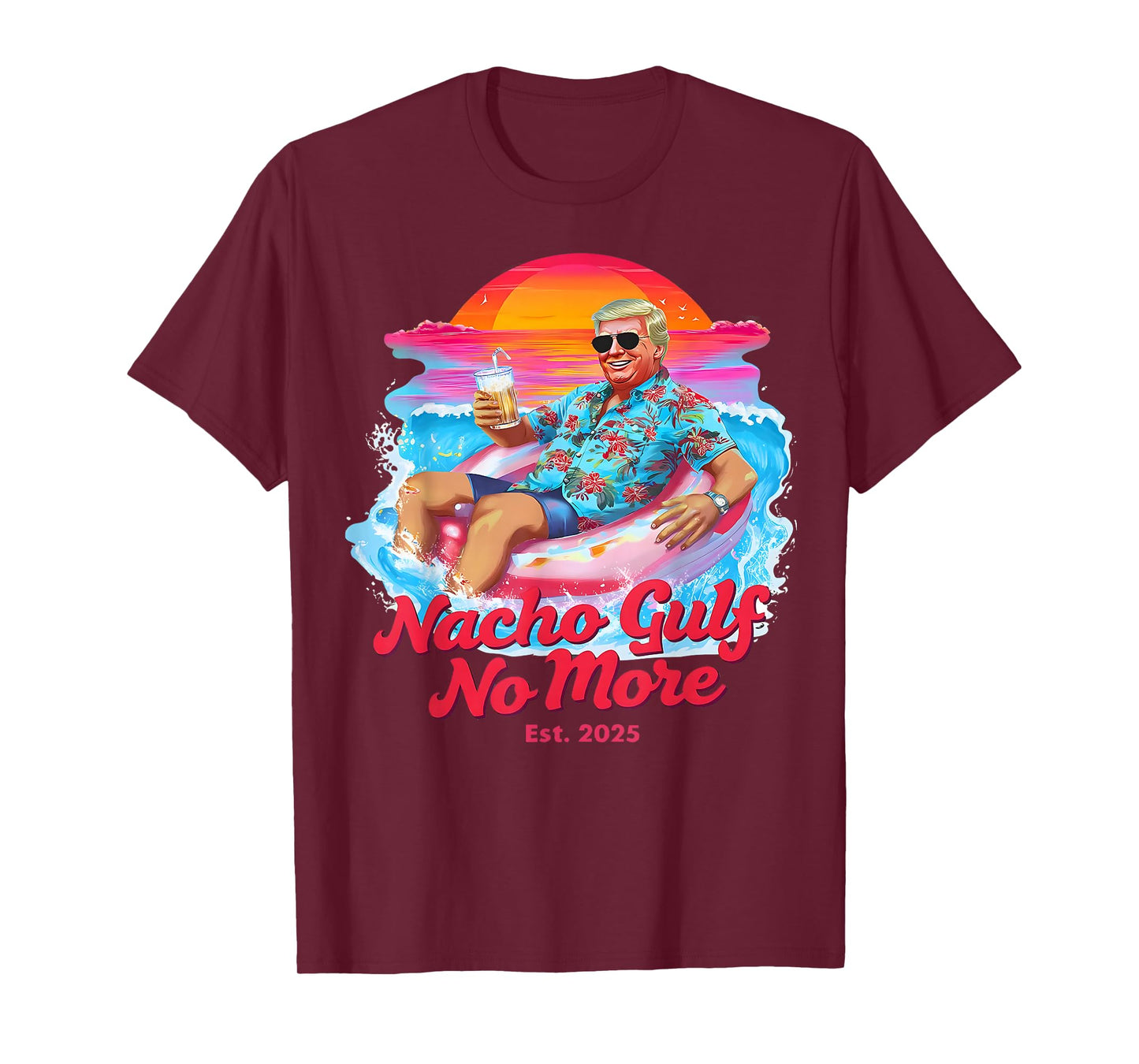 Nacho Gulf No More Of America Est 2025 Patriotic Beach T-Shirt