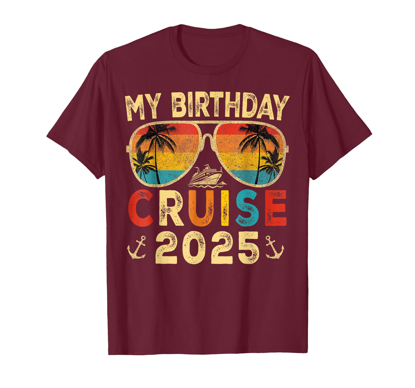 My Birthday Cruise 2025 Party Cruise Birthday Vacation T-Shirt