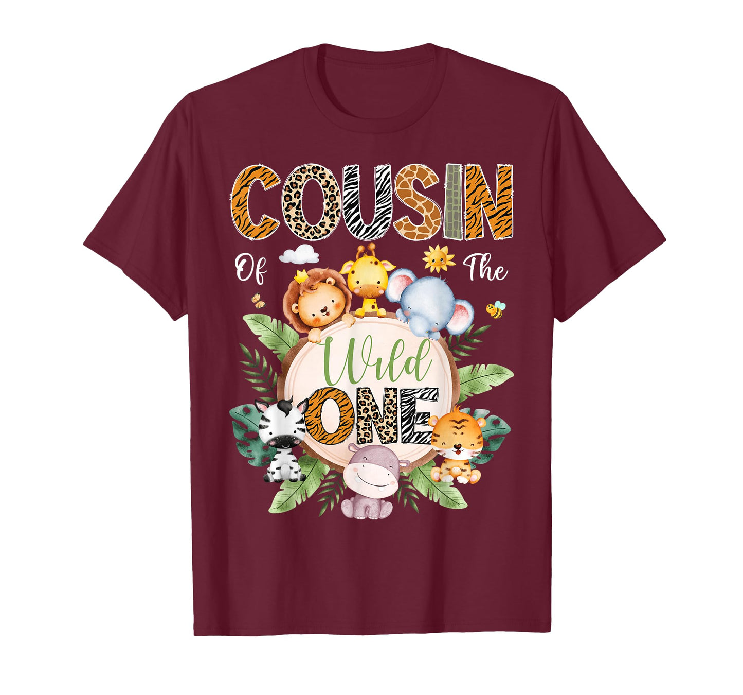 Cousin Of The Wild One 1St Birthday Safari Jungle Animal T-Shirt