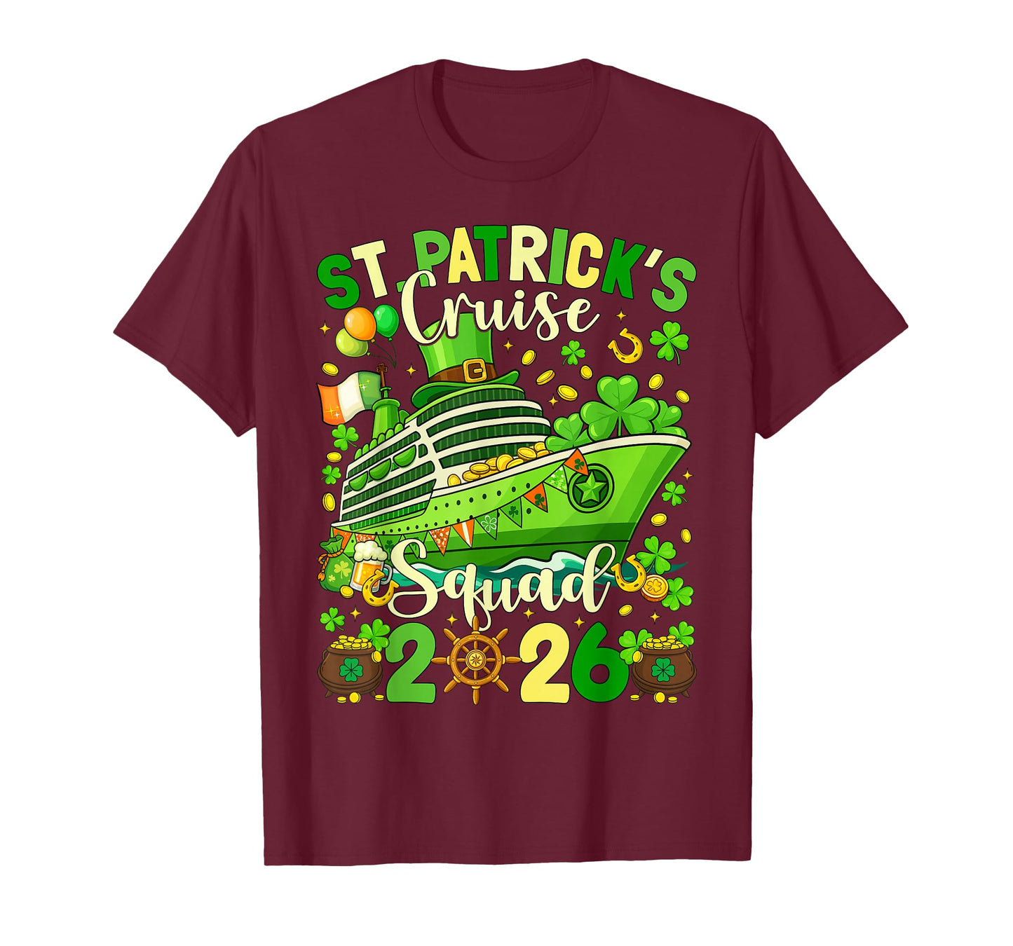 St Patricks Day Cruise Squad 2026 Family Matching Women Men T-Shirt