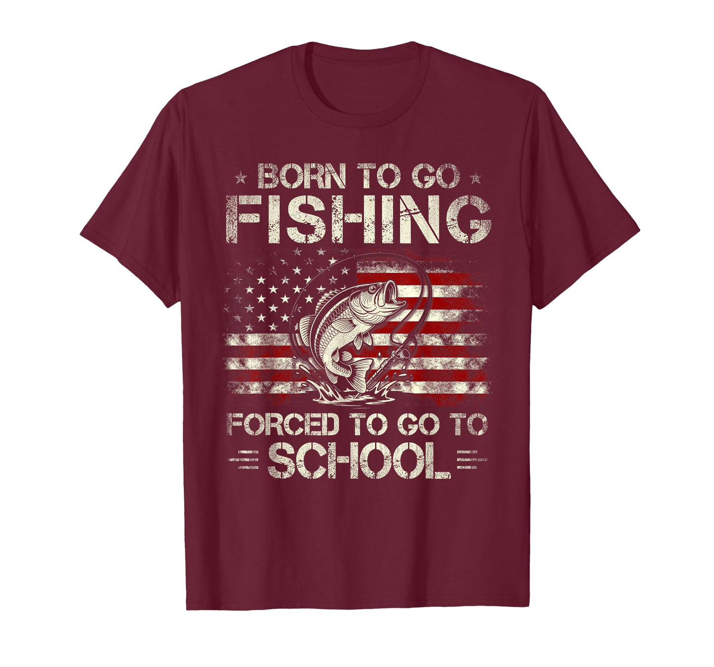 Born To Go Fishing Forced To Go To School Bass Fishing Flag T-Shirt