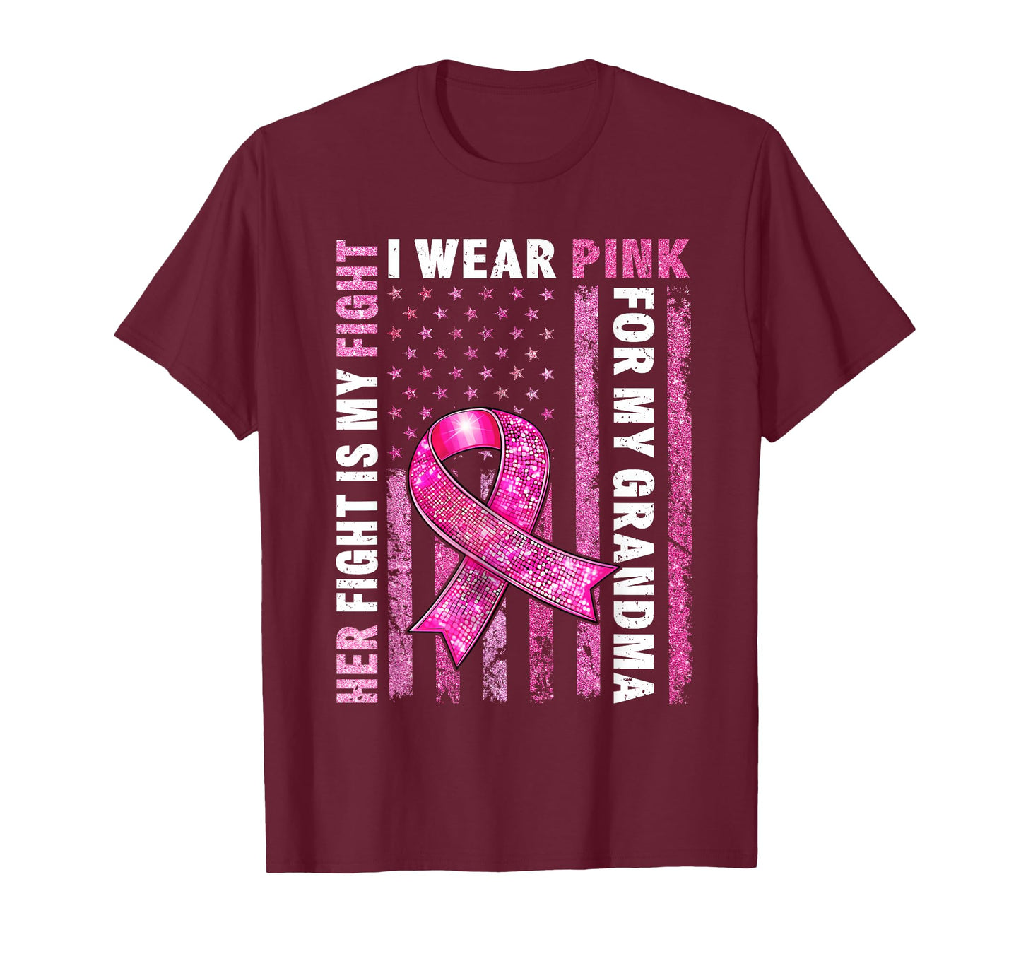 I Wear Pink For My Grandma Breast Cancer Awareness American T-Shirt