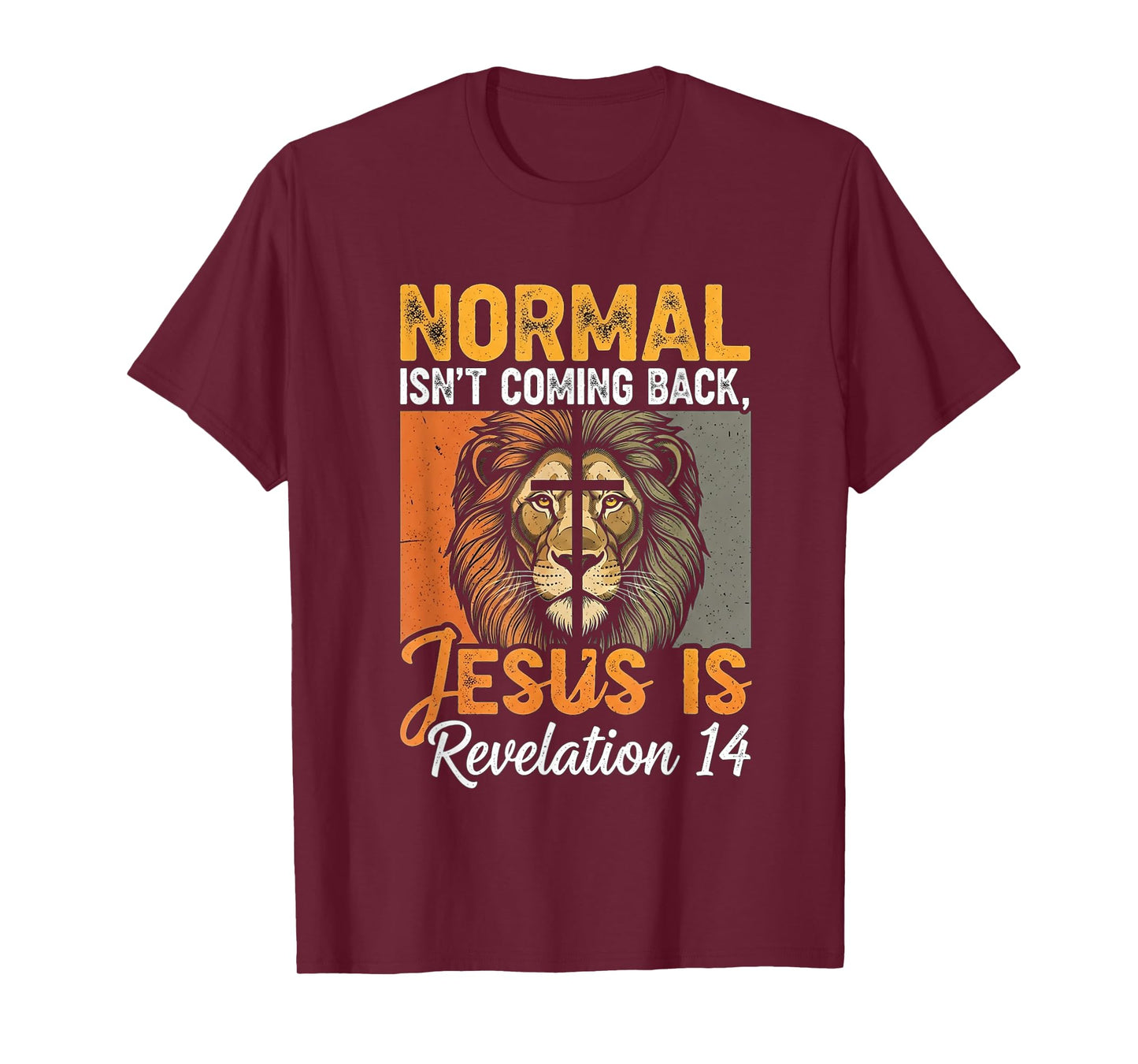Normal Isn't Coming Back Jesus is Vintage Christian Lion T-Shirt