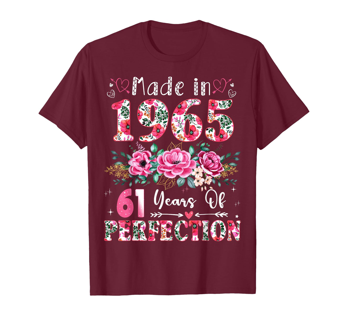 61 Year Old Made in 1965 Floral 61th Birthday Women T-Shirt