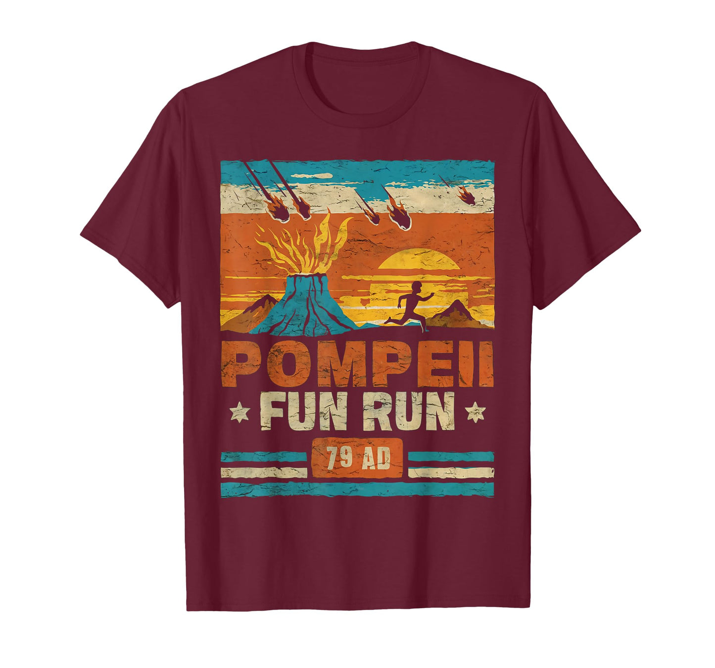 Pompeii Fun Run Retro Volcano Lover Geology Volcanologist T-Shirt