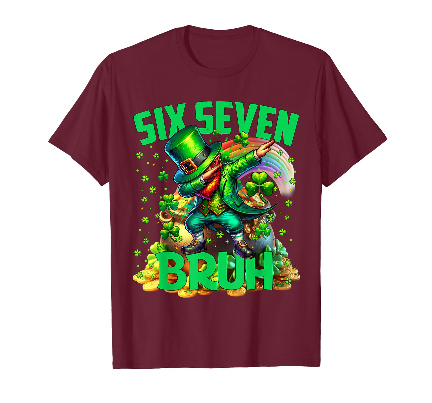 Bruh St Patricks Day Six Seven Kids Boys Men Women 67 Meme T-Shirt
