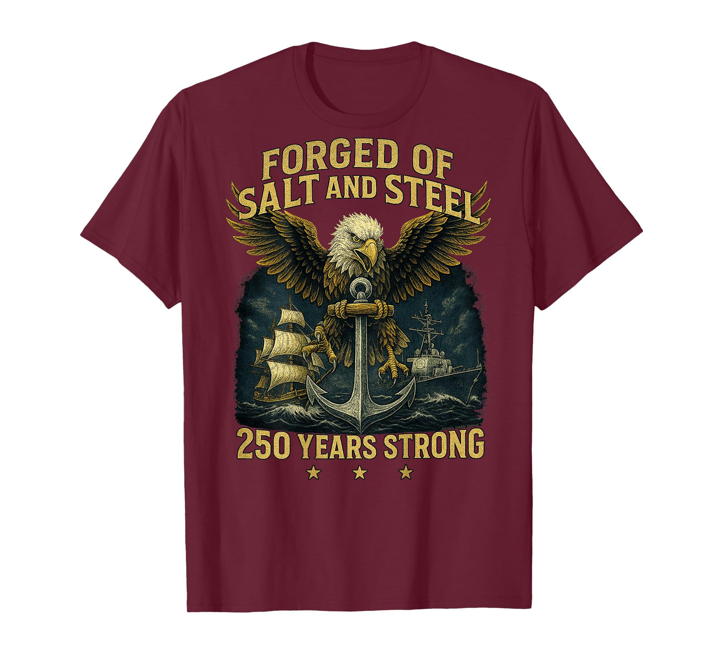 On Back Salt and Steel U.S. Naval Ships 250th Anniversary T-Shirt